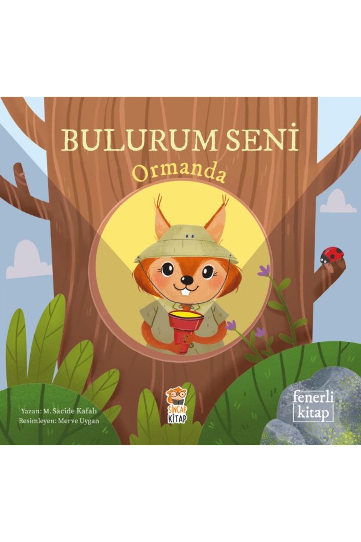 Genç Timaş Bulurum Seni Ormanda (Fenerli Kitap)