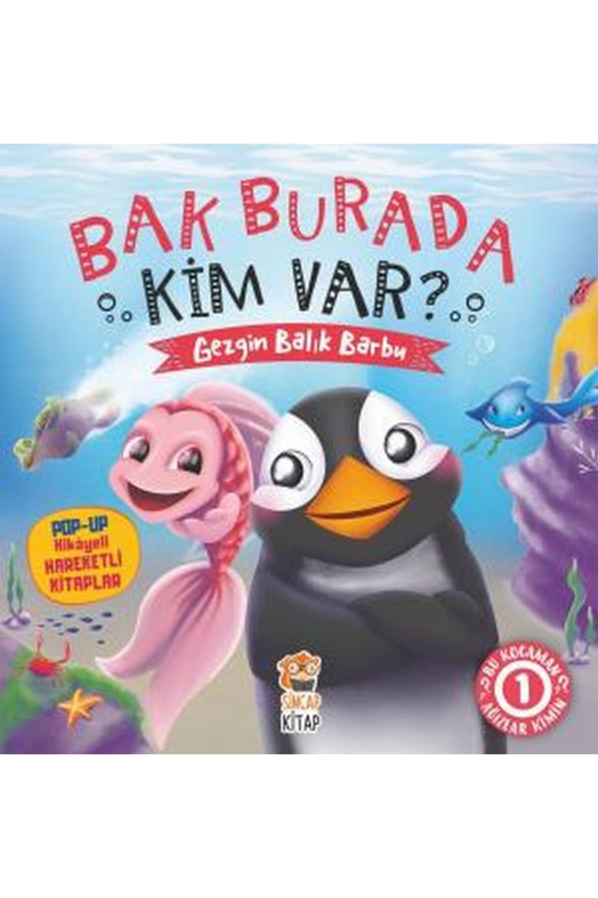 Genç Timaş Bak Burada Kim Var - Gezgin Balık Barbu