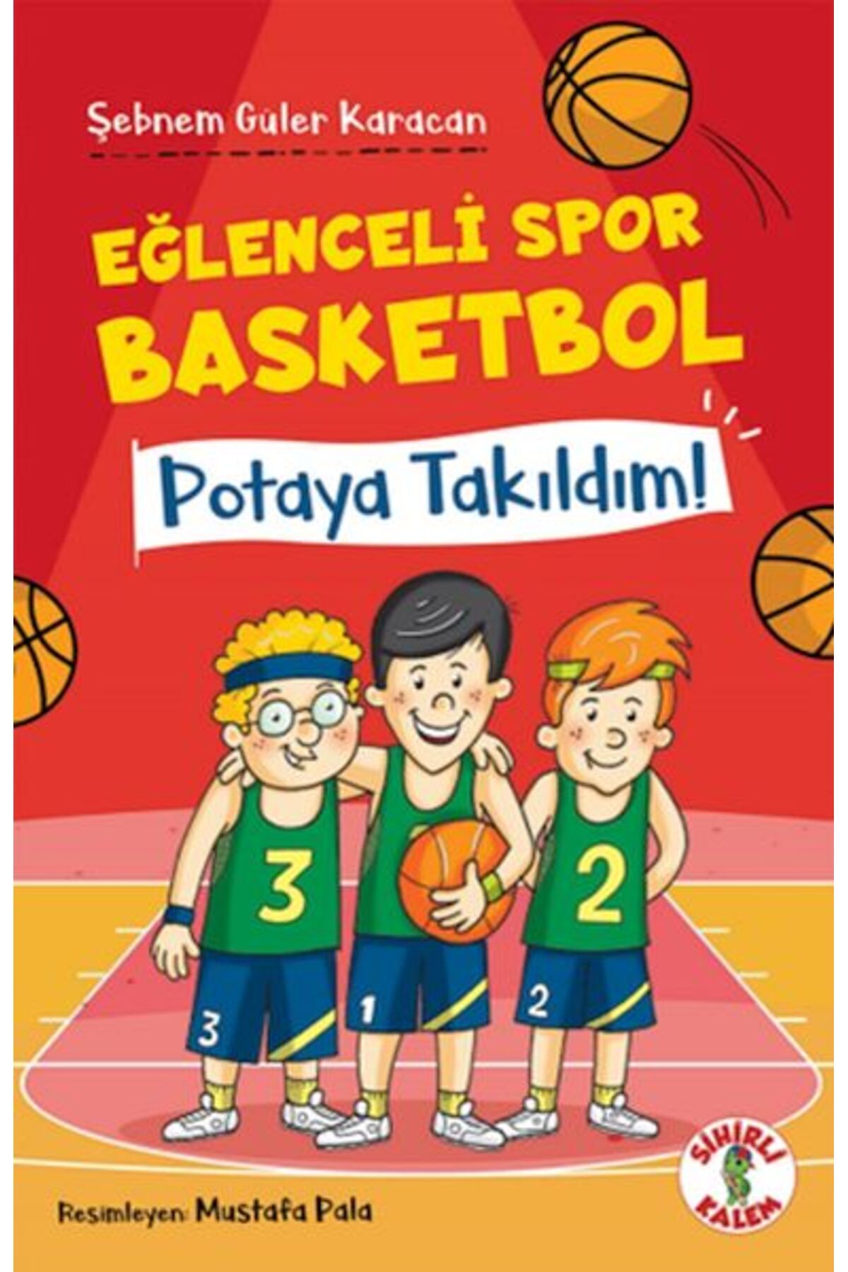 Sihirli Kalem Eğlenceli Spor Basketbol – Potaya Takıldım!