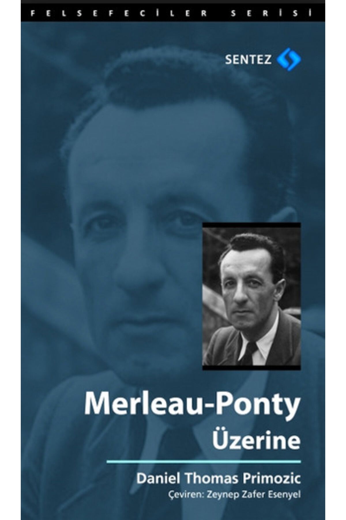 Sentez Yayınları Merleau - Ponty Üzerine