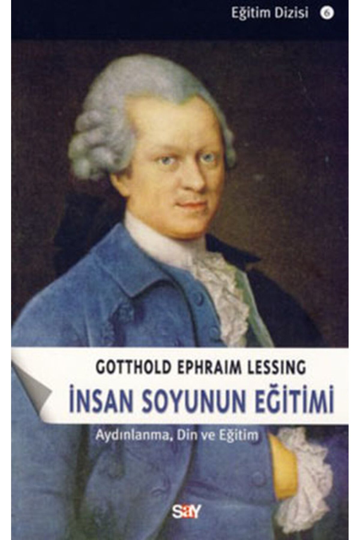 Say Yayınları İnsan Soyunu Eğitimi - Aydınlanma, Din ve Eğitim