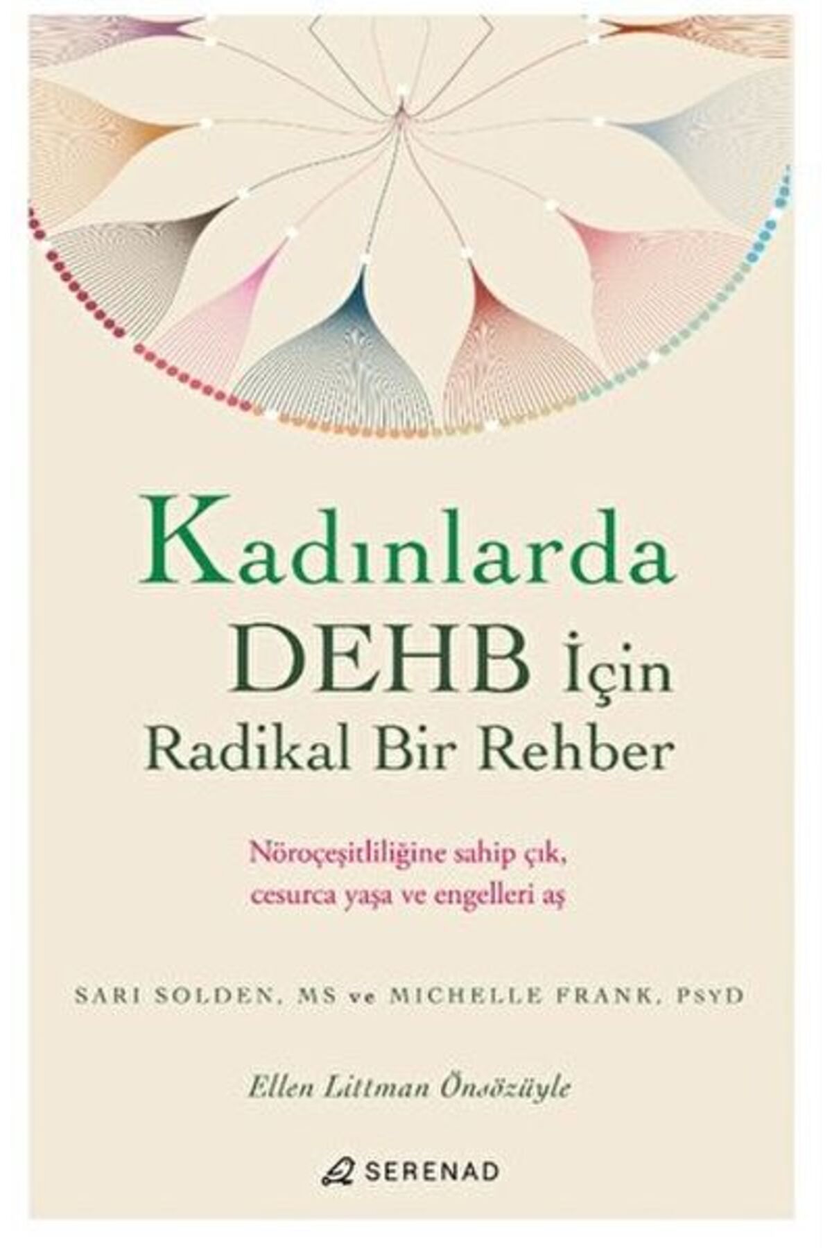 Sentez Yayınları Kadınlarda DEHB İçin Radikal Bir Rehber