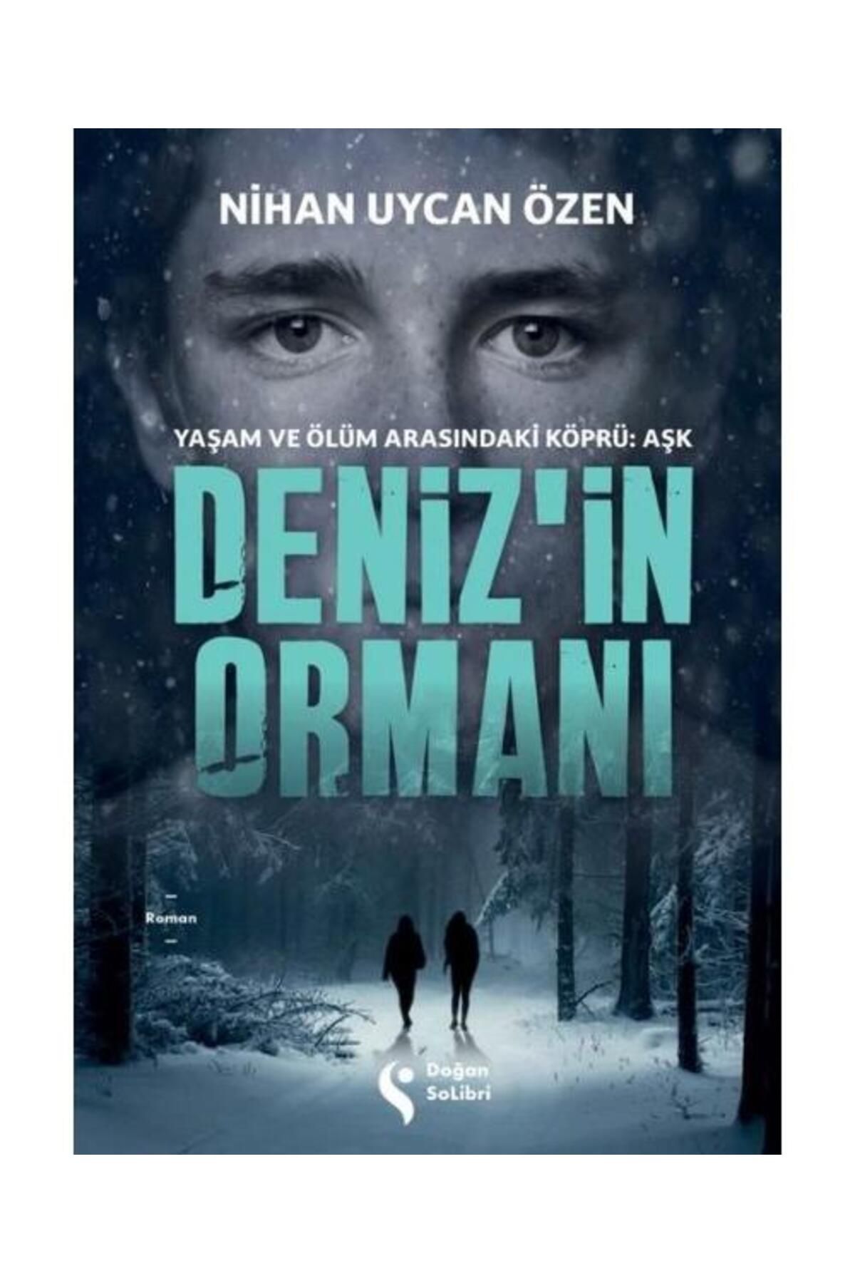 Doğan Solibri Deniz'in Ormanı