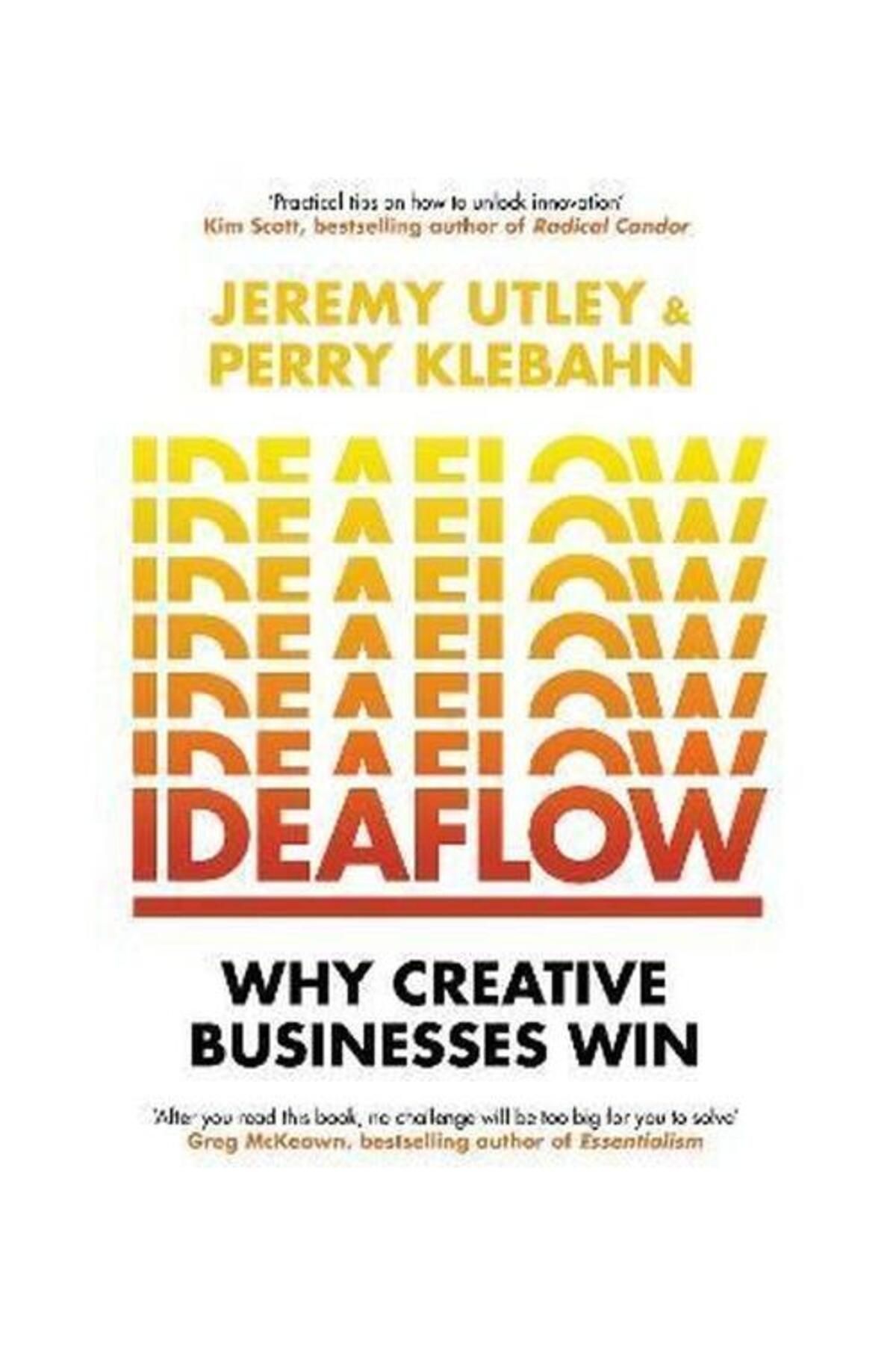 Ebury Press Ideaflow : Why Creative Businesses Win