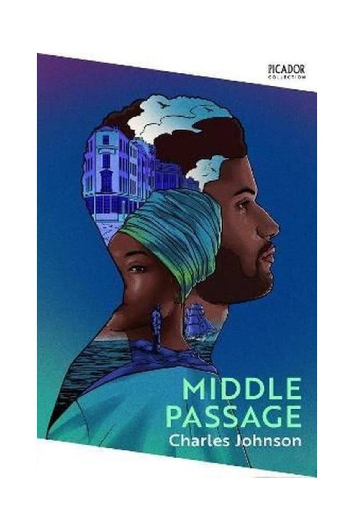 Picador Middle Passage (Ciltli)