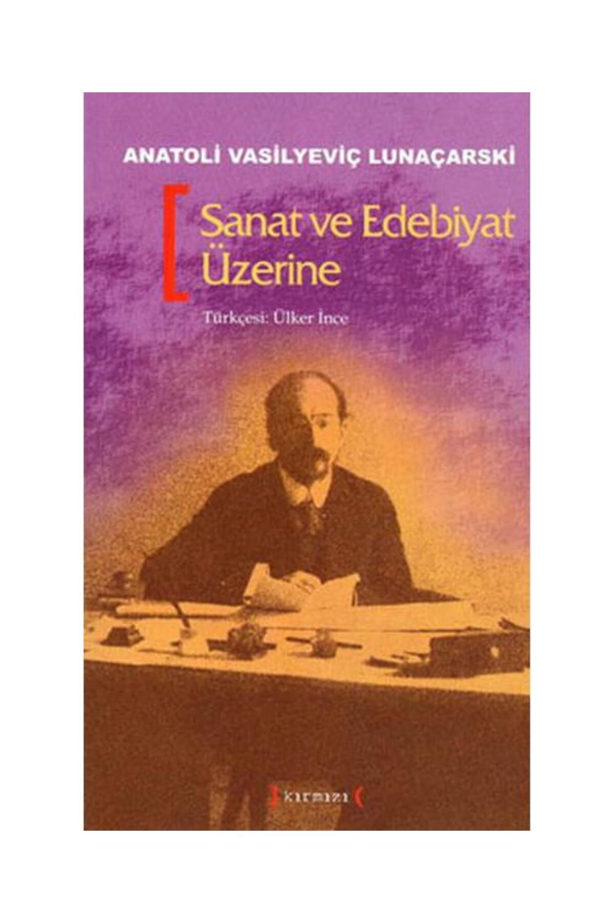 Kırmızı Yayınları Sanat Ve Edebiyat Üzerine