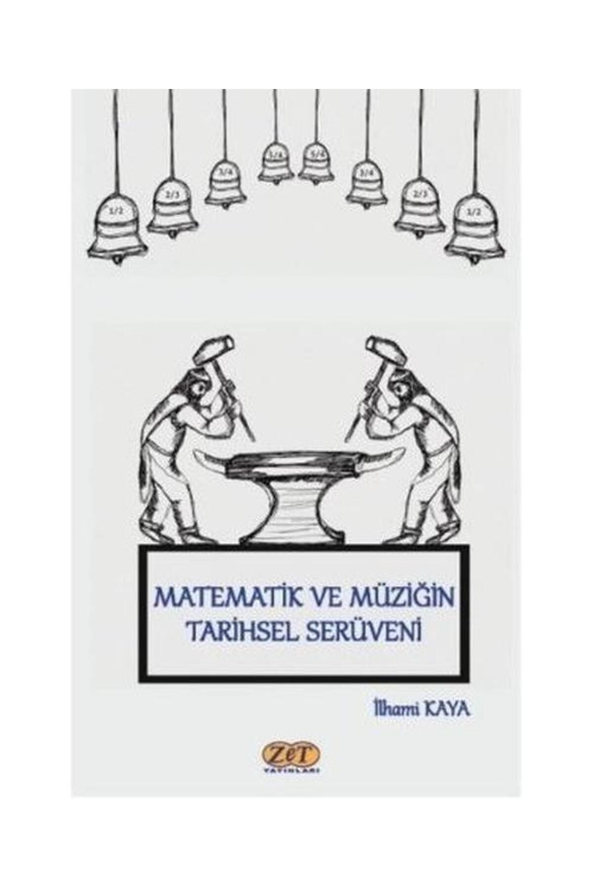 Zet Yayınları Matematik ve Müziğin Tarihsel Serüveni