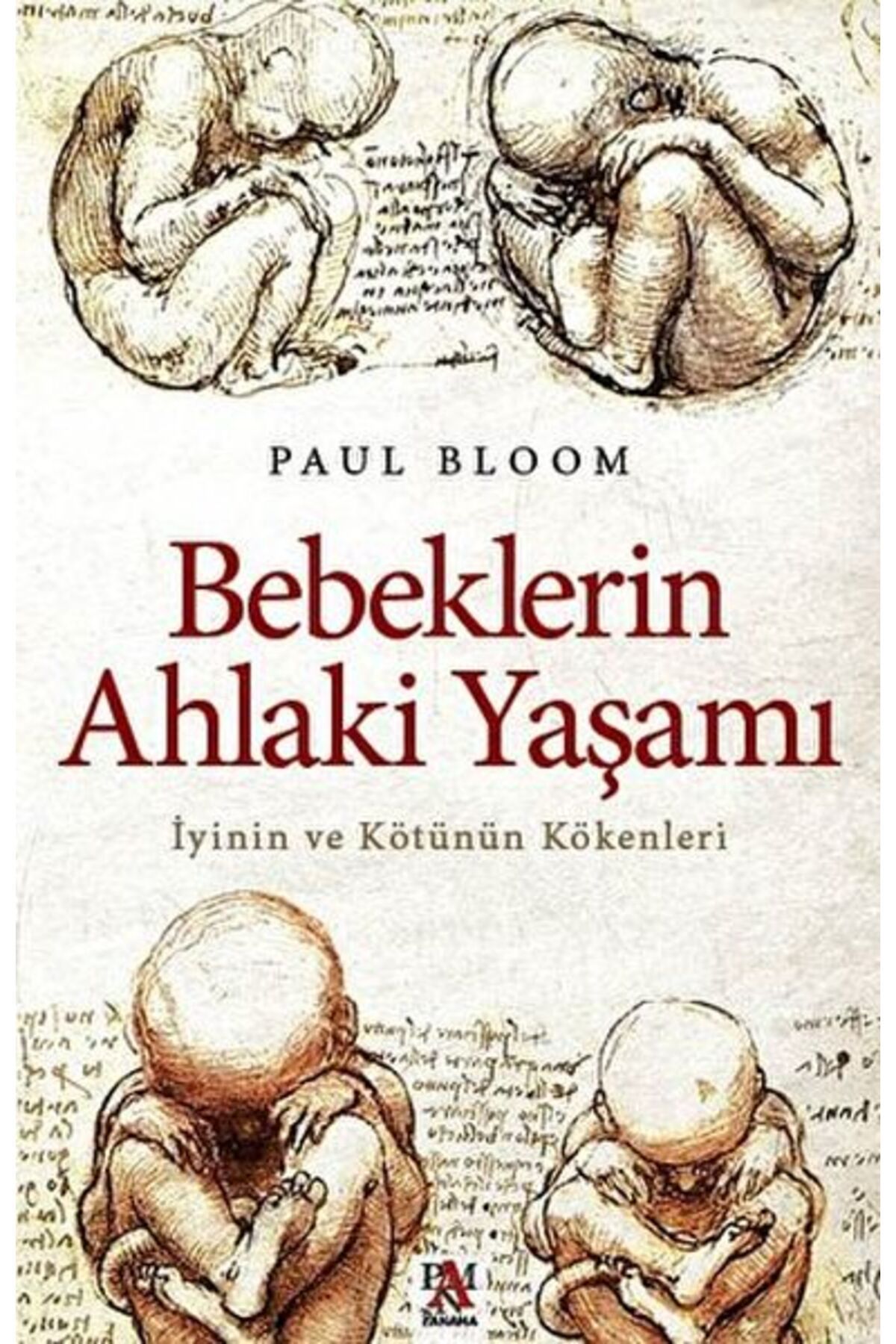 Destek Yayınları Bebeklerin Ahlaki Yaşamı