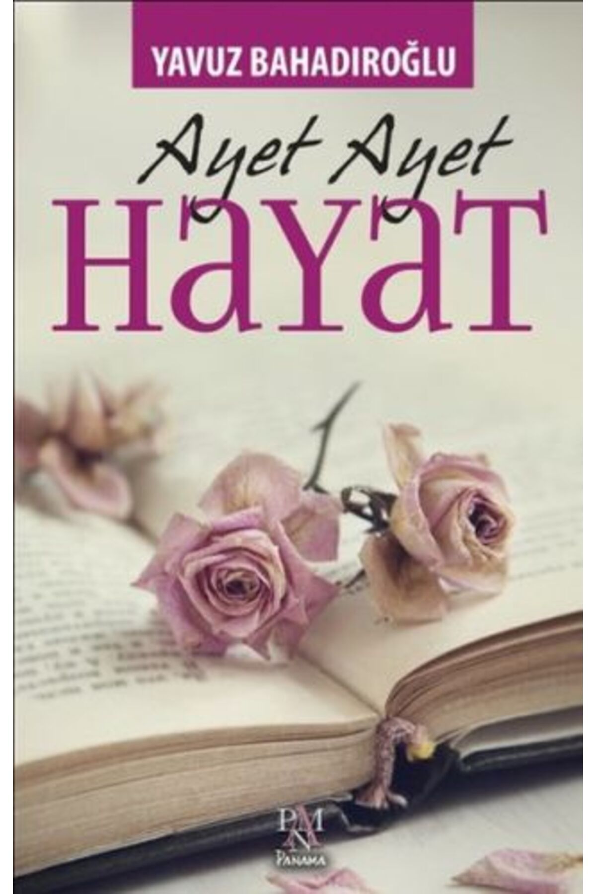 Türk Dil Kurumu Yayınları Ayet Ayet Hayat