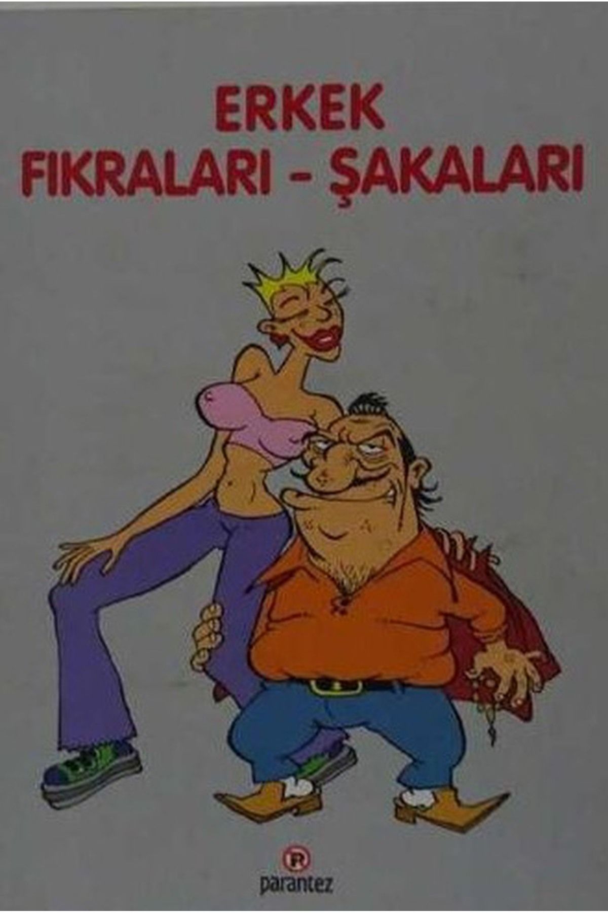 Literatürk Academia Erkek Fıkraları Şakaları (2001 Basım)