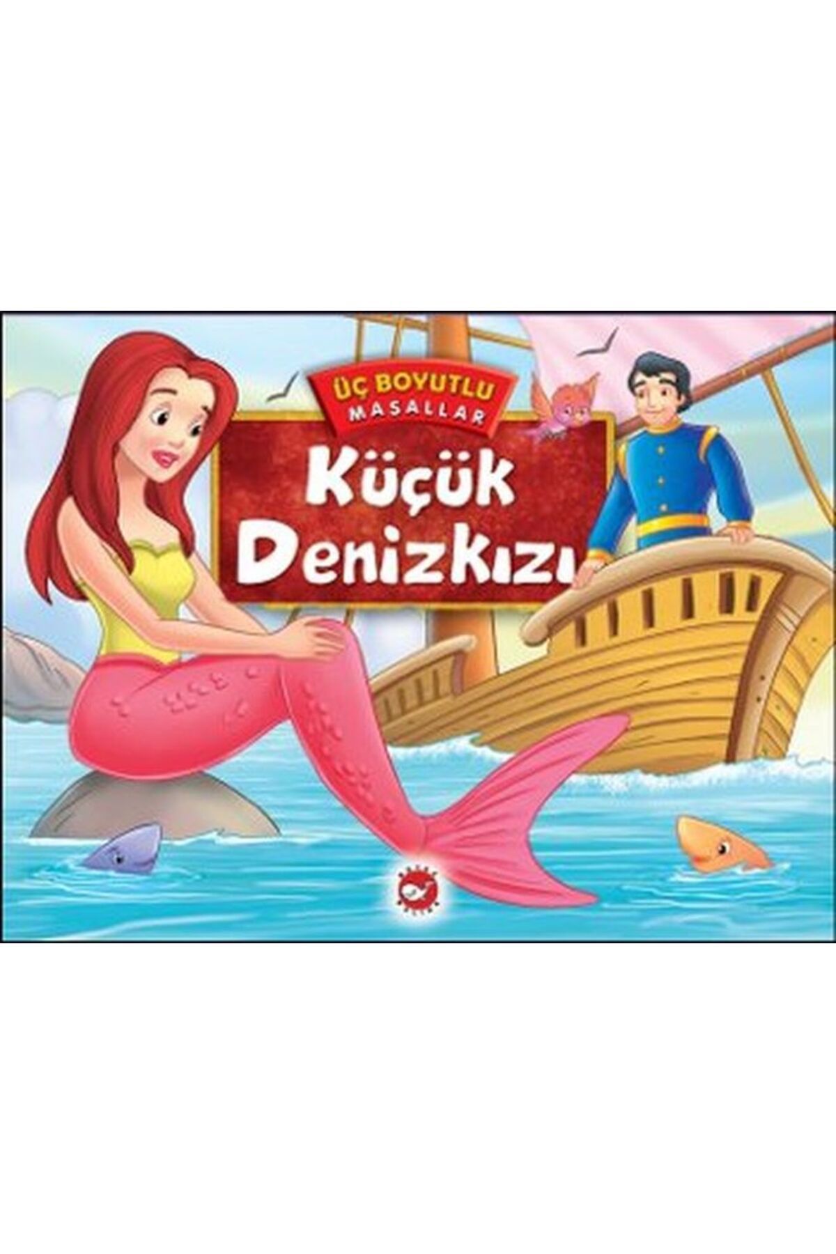 Türk Dil Kurumu Yayınları Üç Boyutlu Masallar - Küçük Denizkızı
