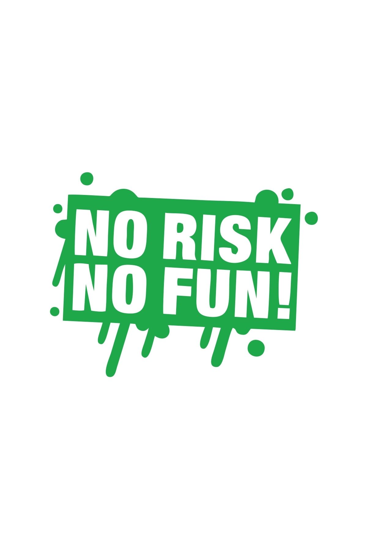 Reysa Tasarım No Risk No Fun Araba Sticker 17x17 Cm Yeşil