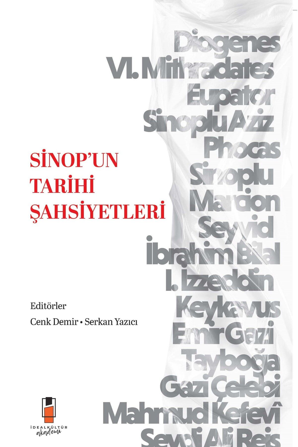 İdeal Kültür Akademi Sinop’un Tarihi Şahsiyetleri