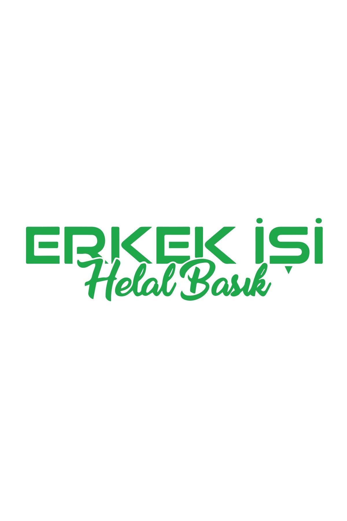 Reysa Tasarım Erkek İşi Helal Basık Sticker 17x17 Cm Yeşil