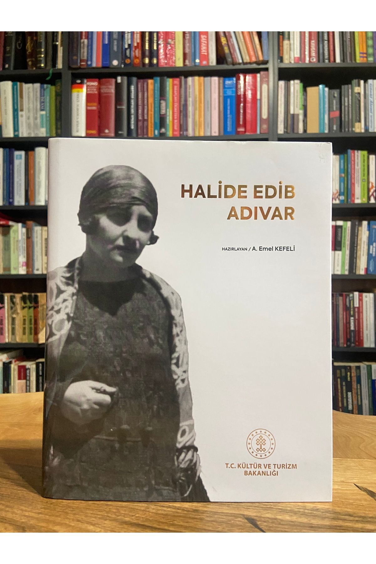 Kültür Ve Turizm Bakanlığı Yayınları HALİDE EDİP ADIVAR (BÜYÜK BOY)