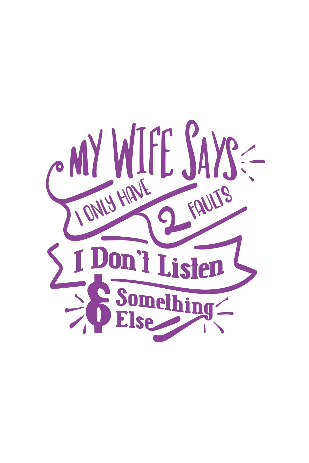Reysa Tasarım My Wife Says Sticker 17x17 Cm Mor