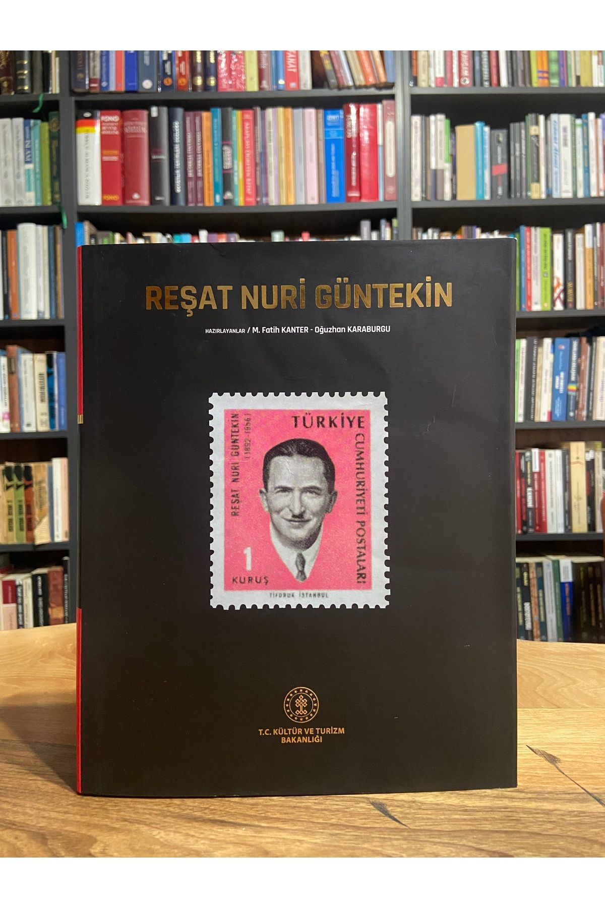 Kültür Ve Turizm Bakanlığı Yayınları REŞAT NURİ GÜNTEKİN (BÜYÜK BOY)