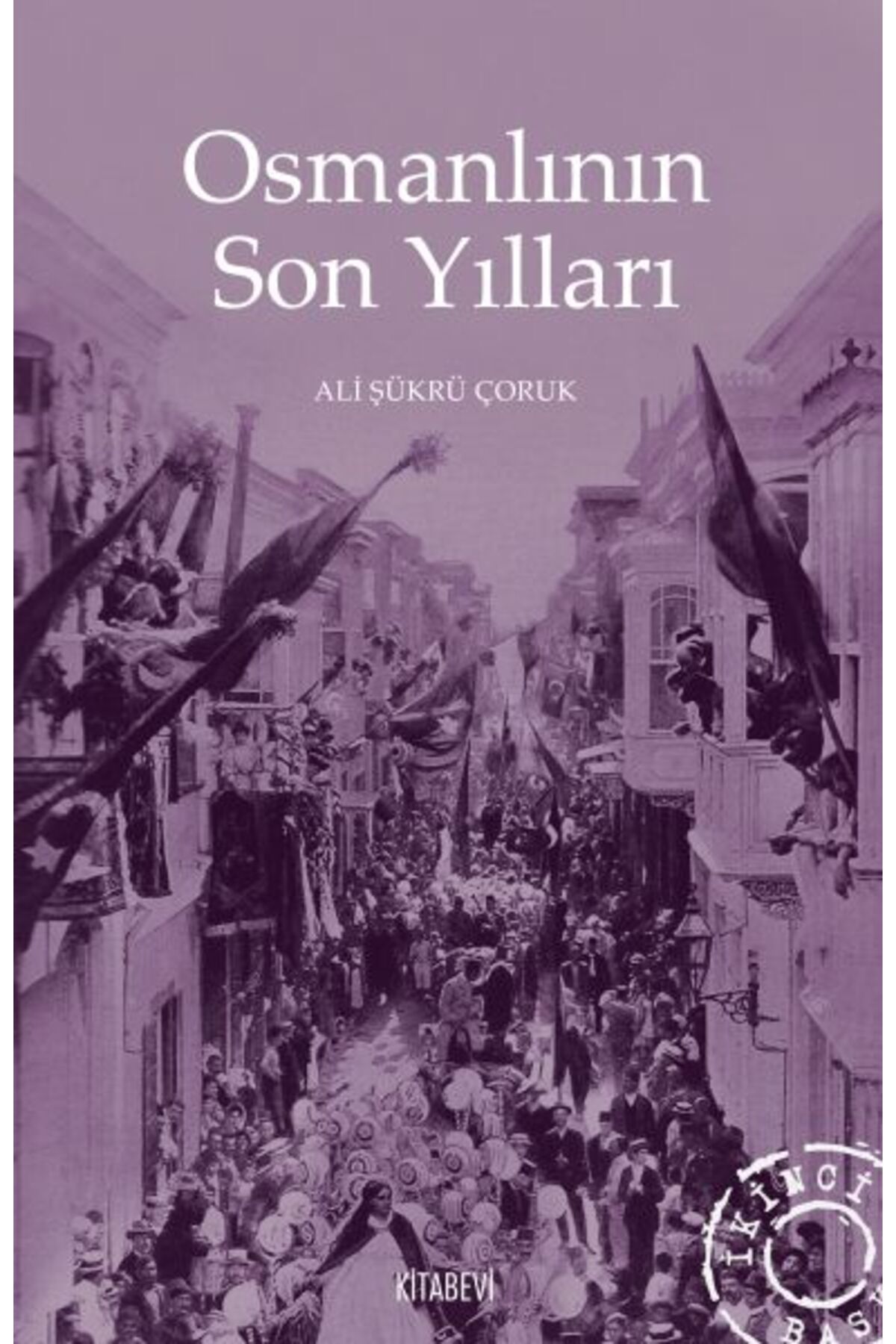 Kitabevi Yayınları Osmanlının Son Yılları