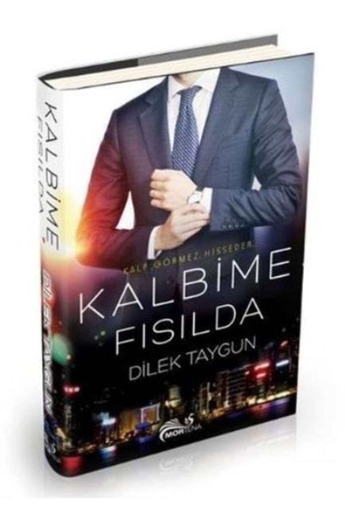 Mortena Yayınları Kalbime Fısılda K.Kapak