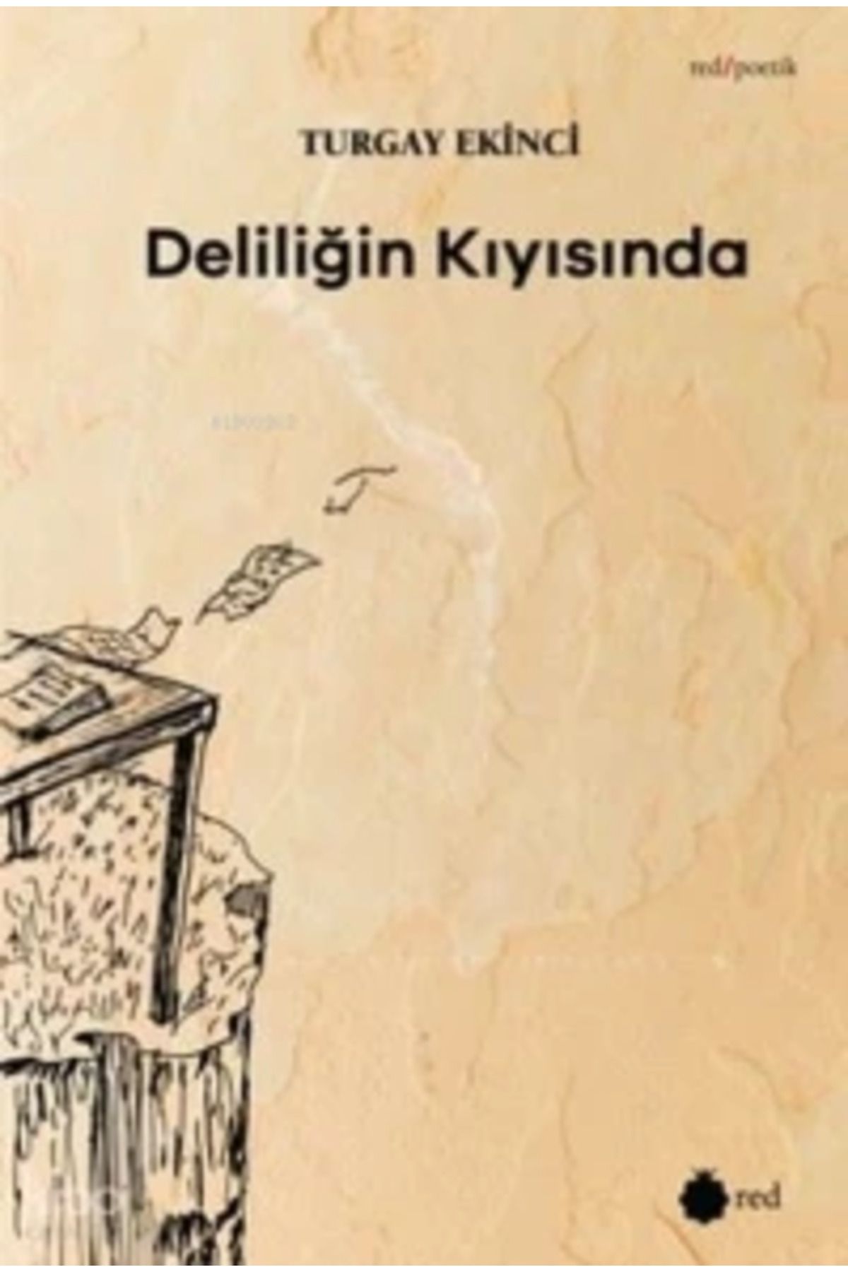 Red Yayınları Deliliğin Kıyısında