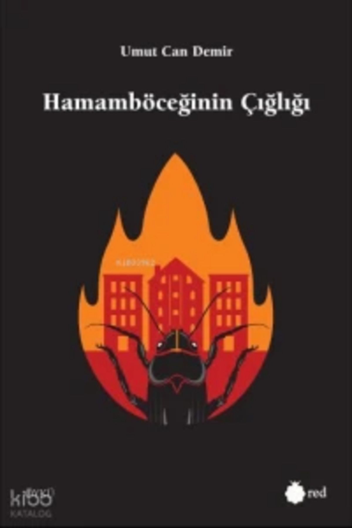 Red Yayınları Hamamböceğinin Çığlığı