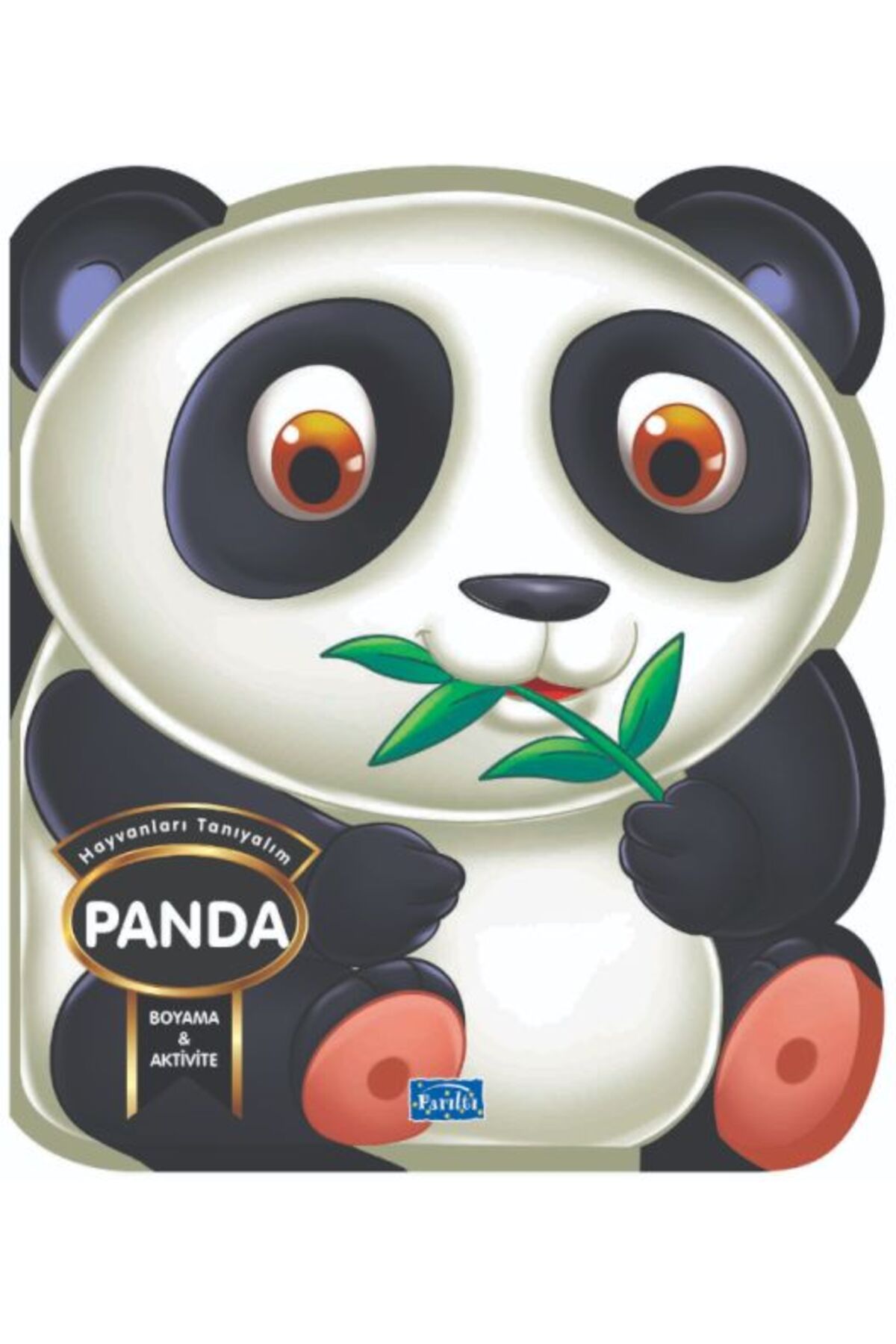 Parıltı Yayınları Panda - Hayvanları Tanıyalım