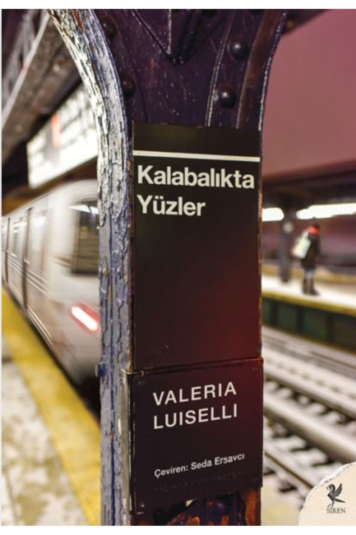 Siren Yayınları Kalabalıkta Yüzler