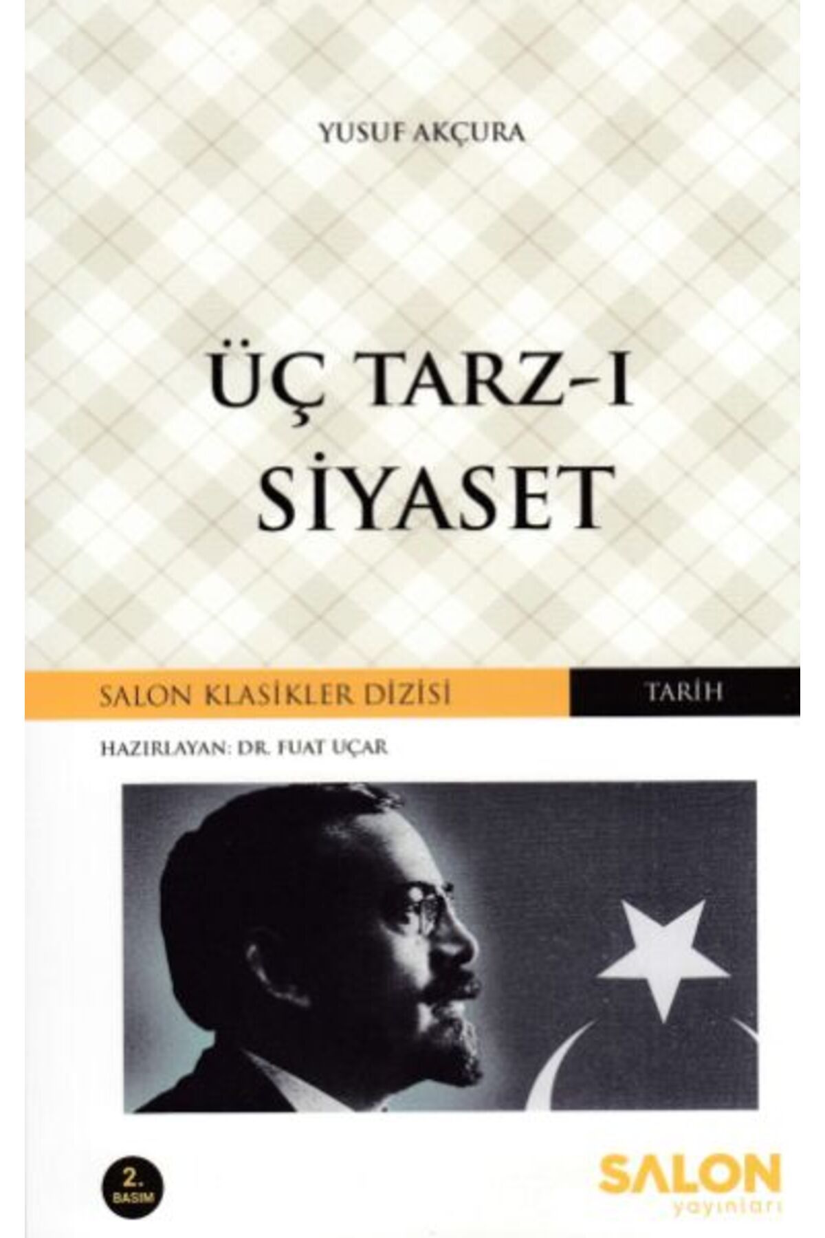 Salon Yayınları Üç Tarz-ı Siyaset