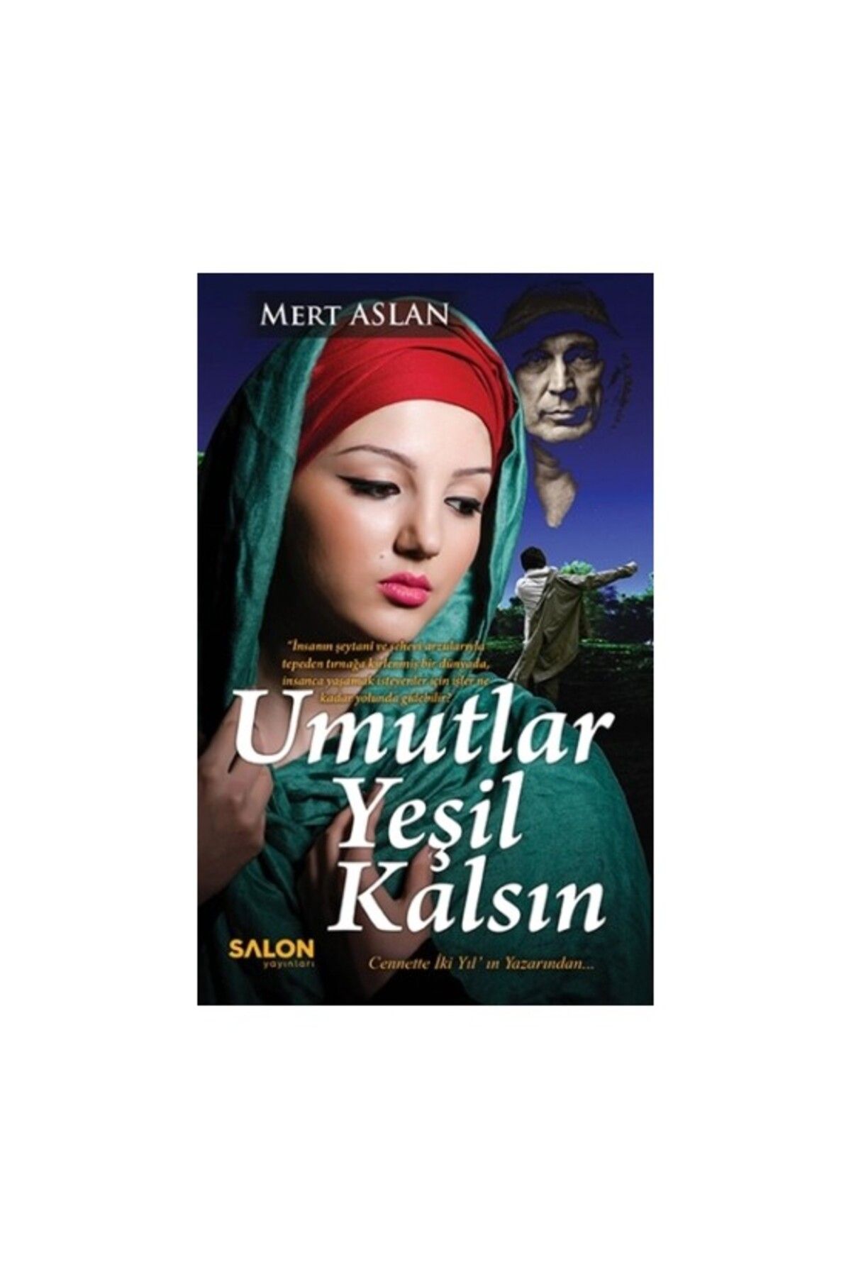 Salon Yayınları Umutlar Yeşil Kalsın (Ciltli)