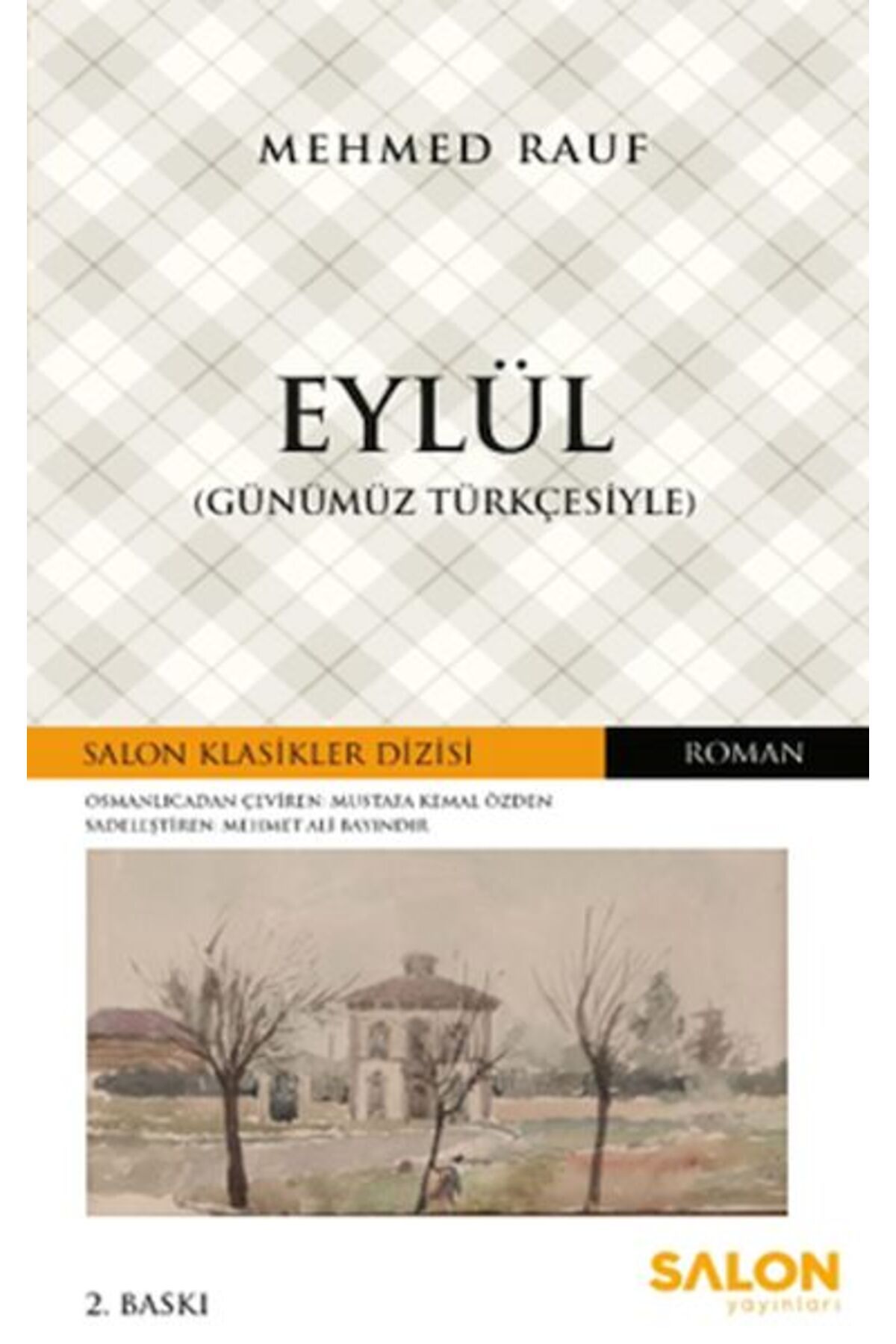 Salon Yayınları Eylül (Günümüz Türkçesiyle) - Osmanlıca Klasikler Serisi