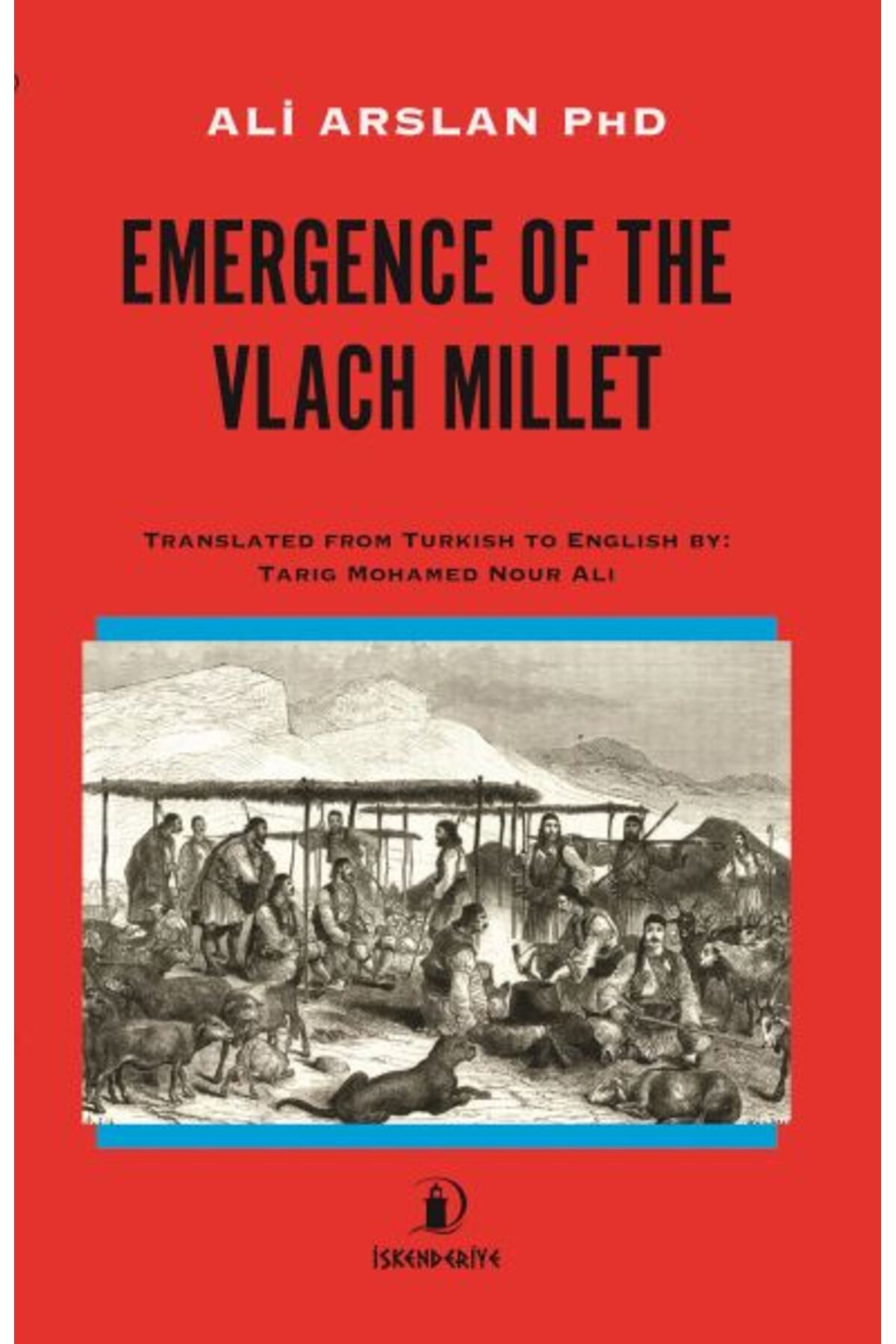 İskenderiye Yayınları Emergence Of The Vlach Mıllet