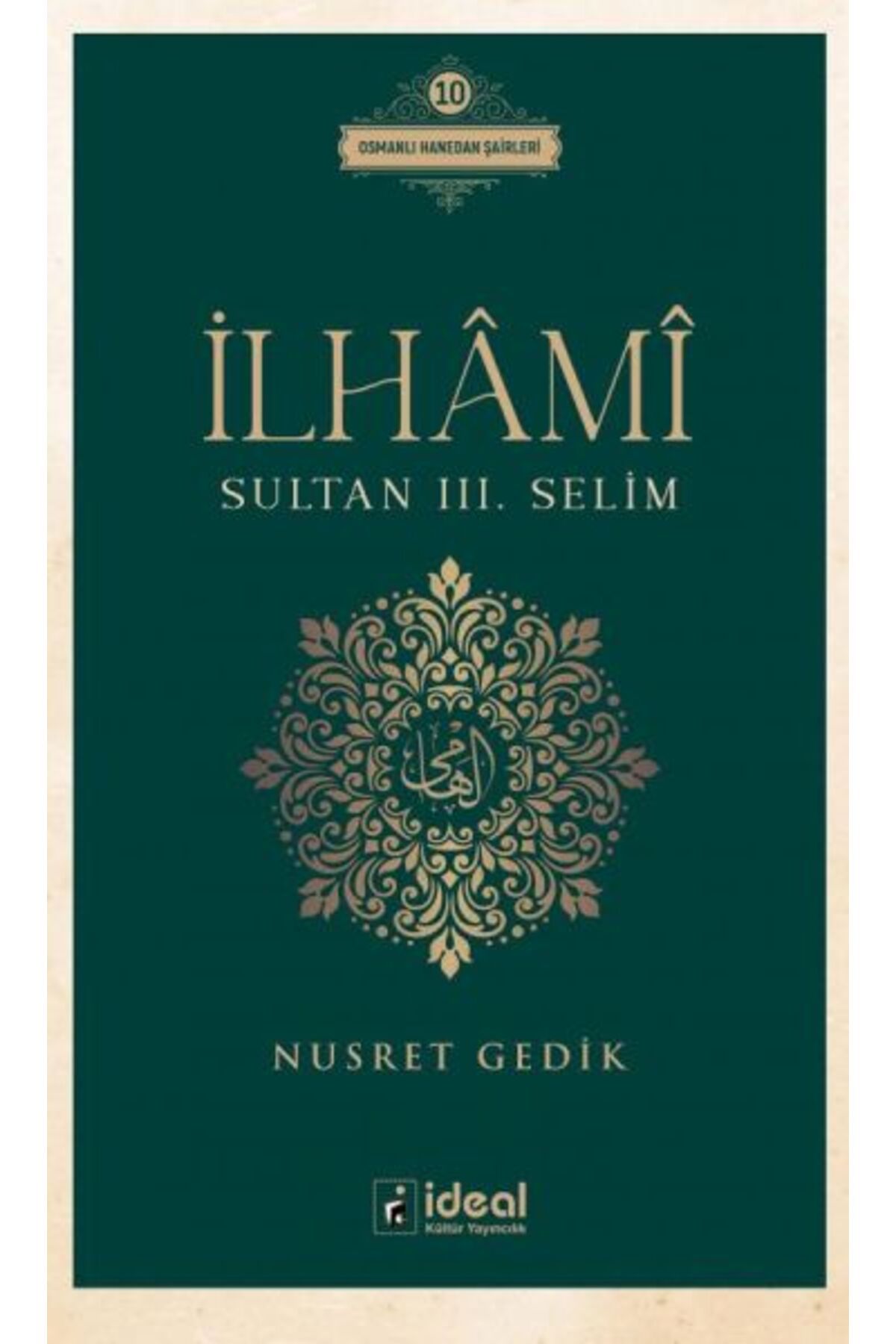 İdeal Kültür Yayıncılık İlhâmî - Sultan Iıı. Selim