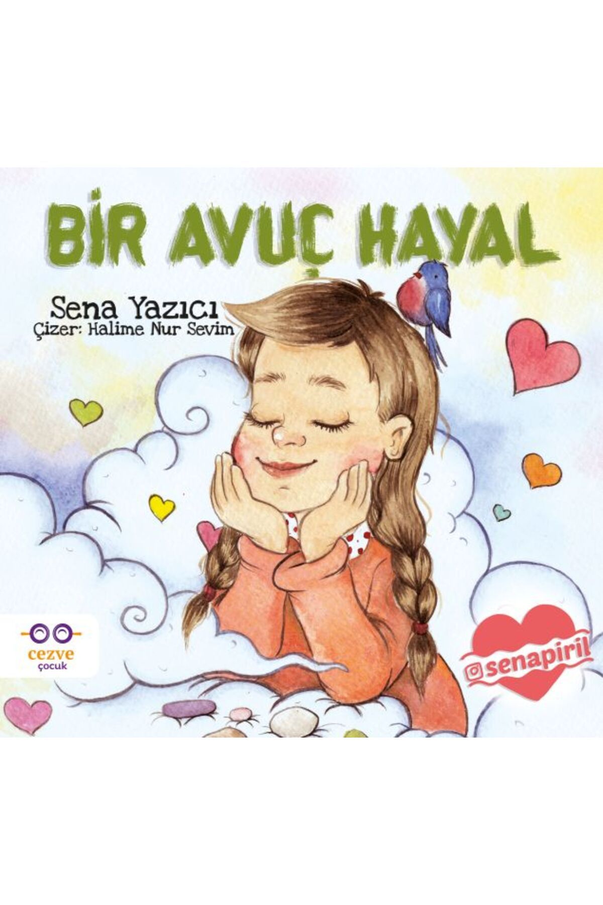 Cezve Çocuk Bir Avuç Hayal
