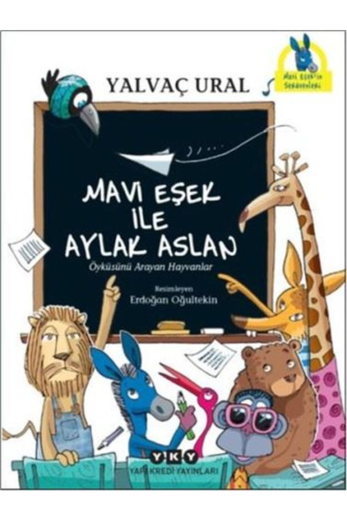 Yuva Yayınları Mavi Eşek ile Aylak Aslan