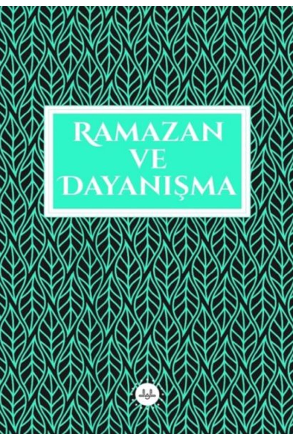 Türkiye Diyanet Vakfı Yayınları Ramazan ve Dayanışma