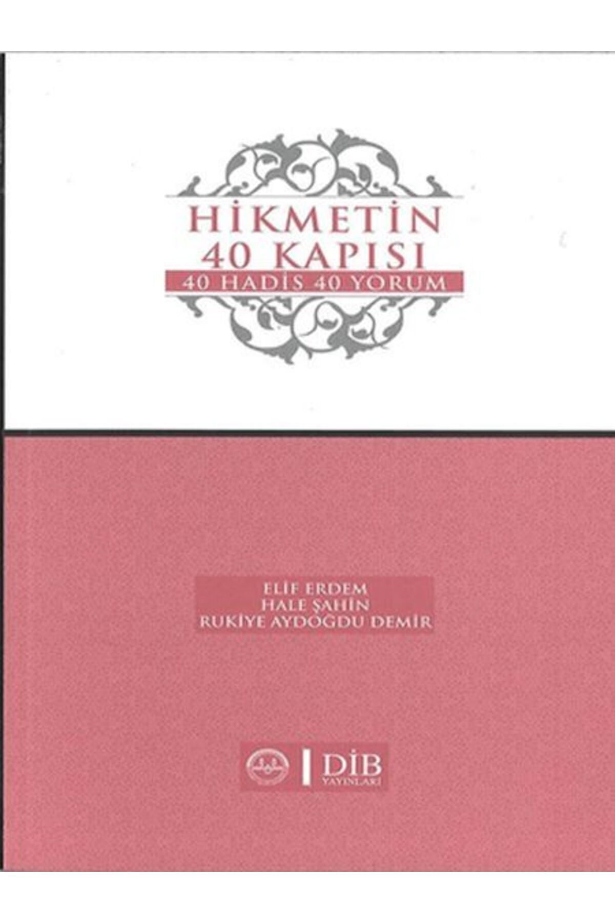 Türkiye Diyanet Vakfı Yayınları Hikmetin 40 Kapısı
