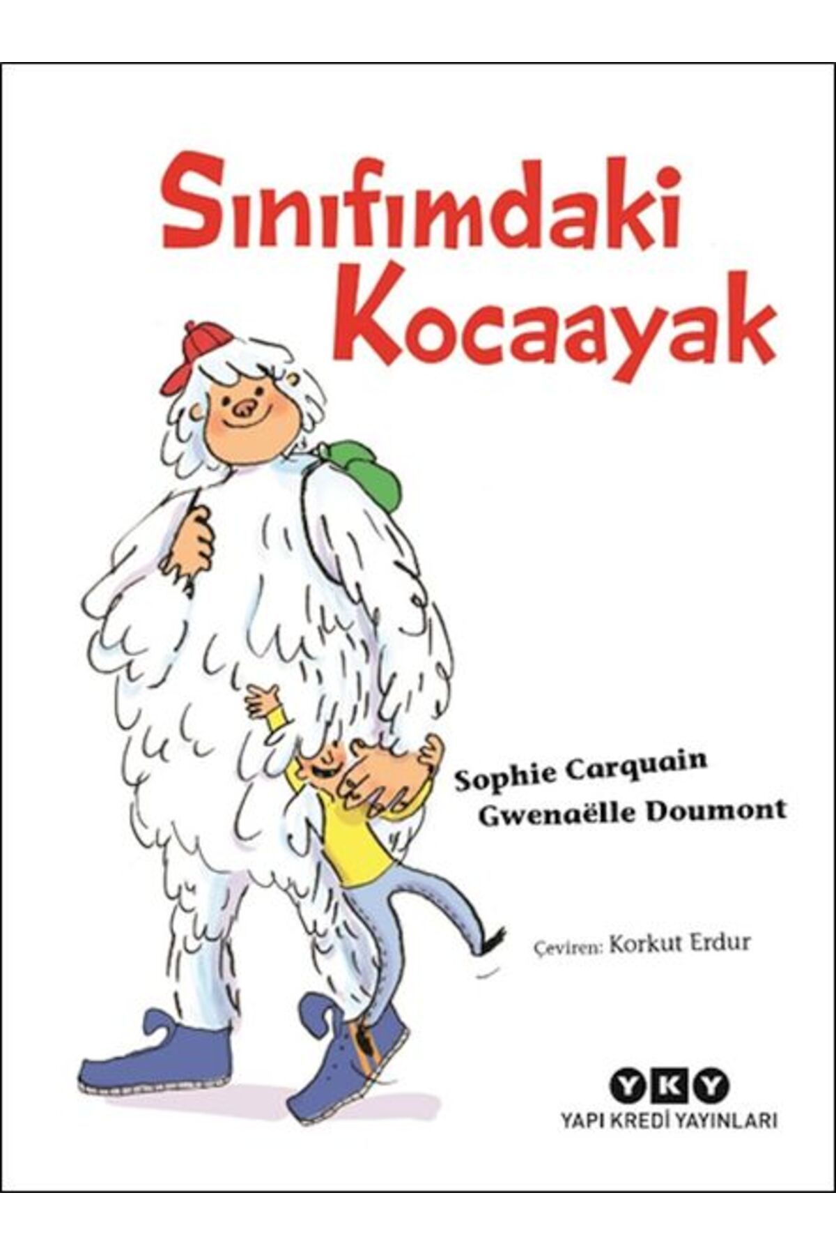 Yuva Yayınları Sınıfımdaki Kocaayak