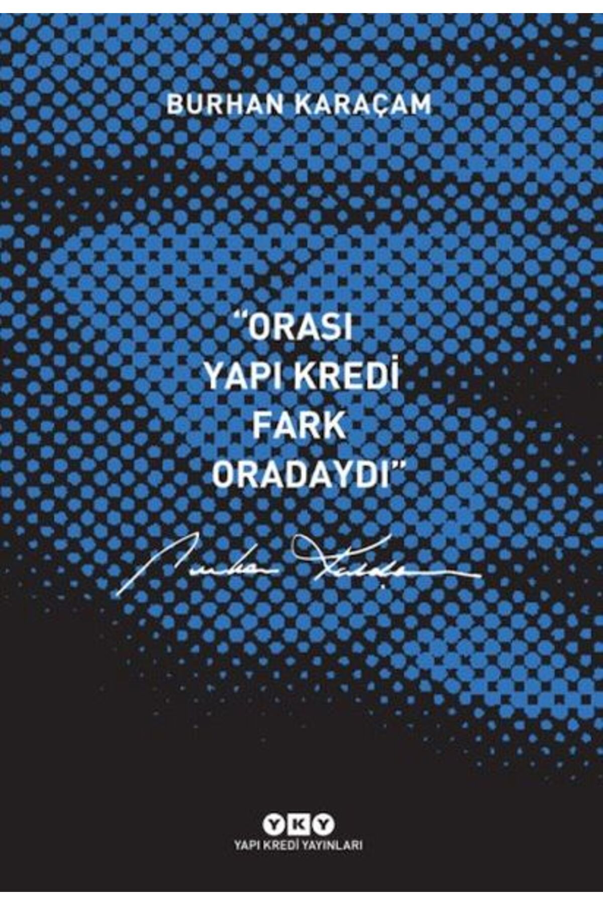 Yuva Yayınları Orası Yapı Kredi Fark Oradaydı
