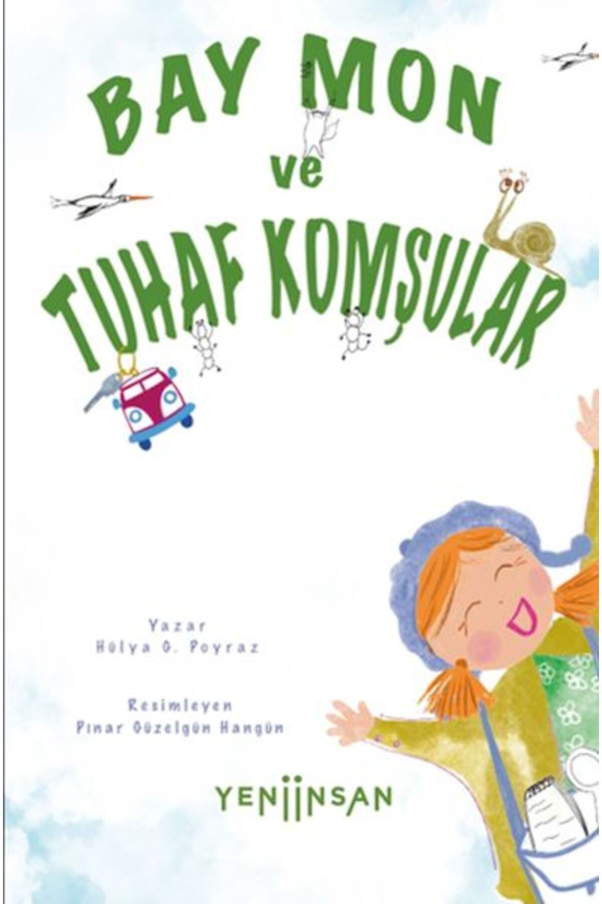 Yeni İnsan Yayınevi Bay Mon ve Tuhaf Komşular