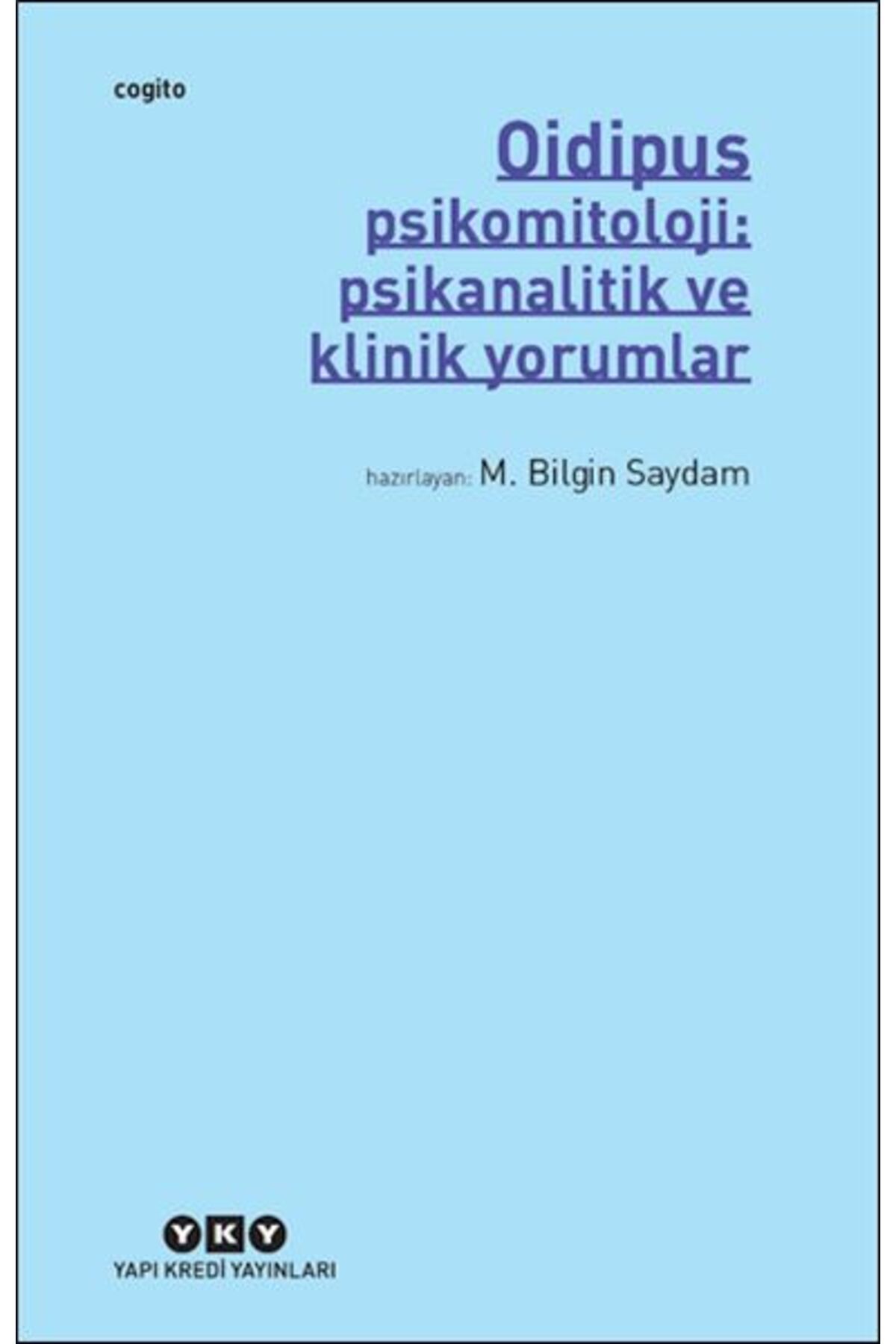 Yuva Yayınları Oidipus – Psikomitoloji: Psikanalitik ve Klinik Yorumlar