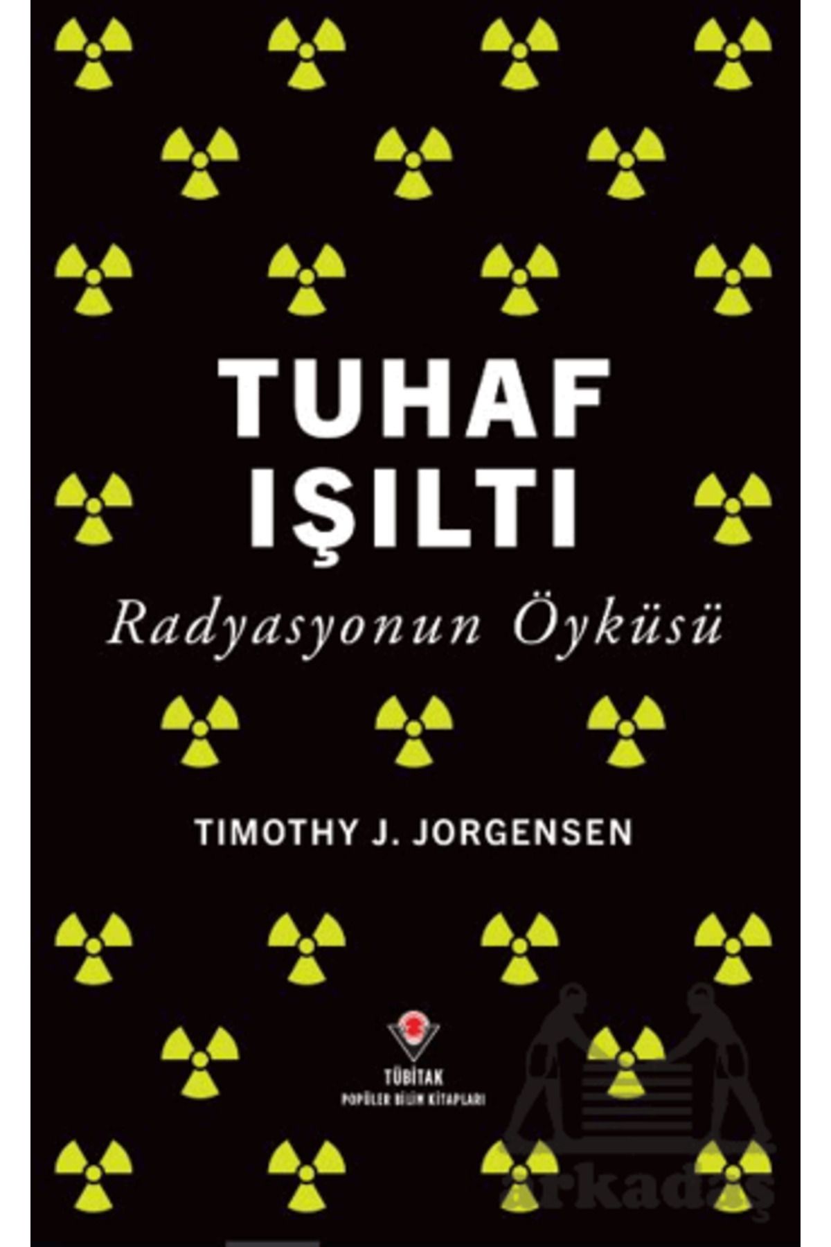 Tübitak Yayınları Tuhaf Işıltı