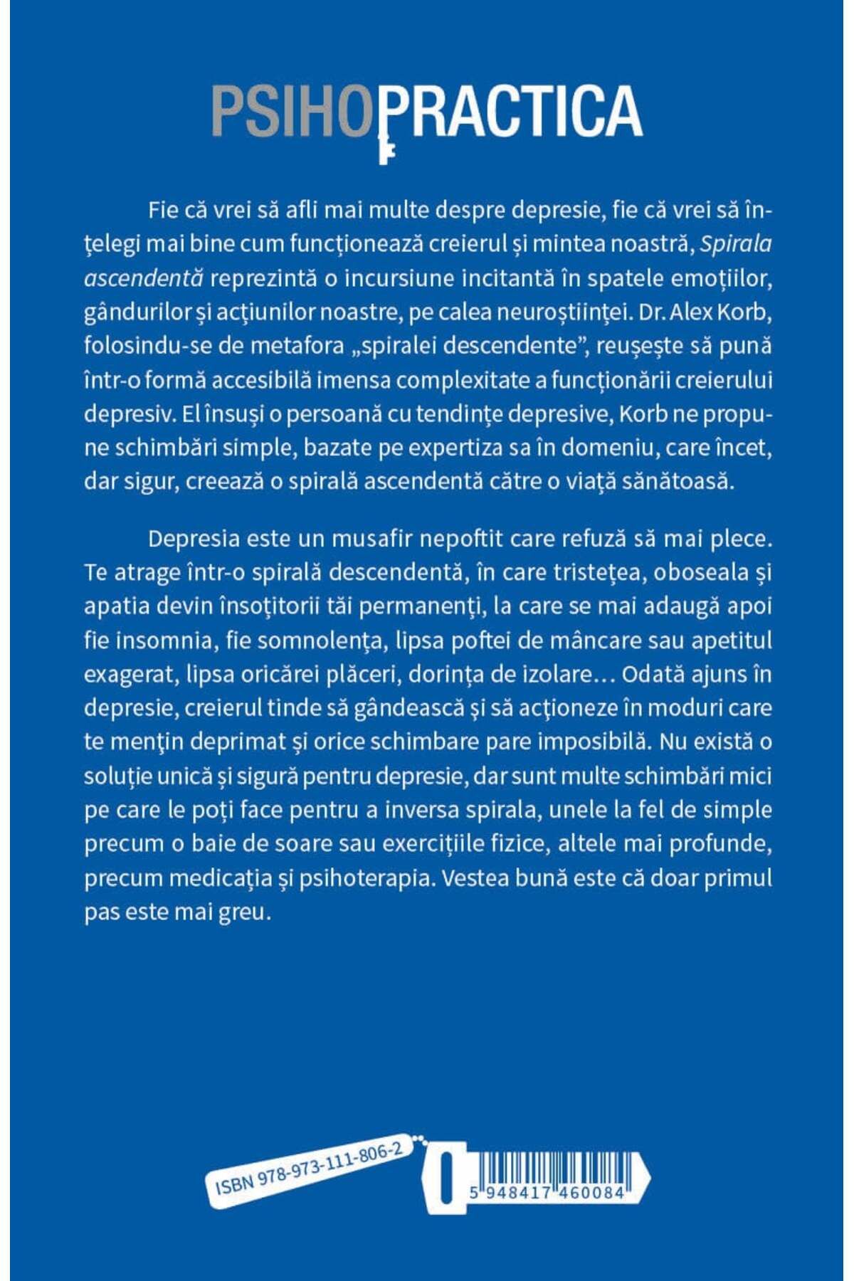 Editura Herald-The Upward Spiral - How We're Using Neuroscience To Change The Course Of 3