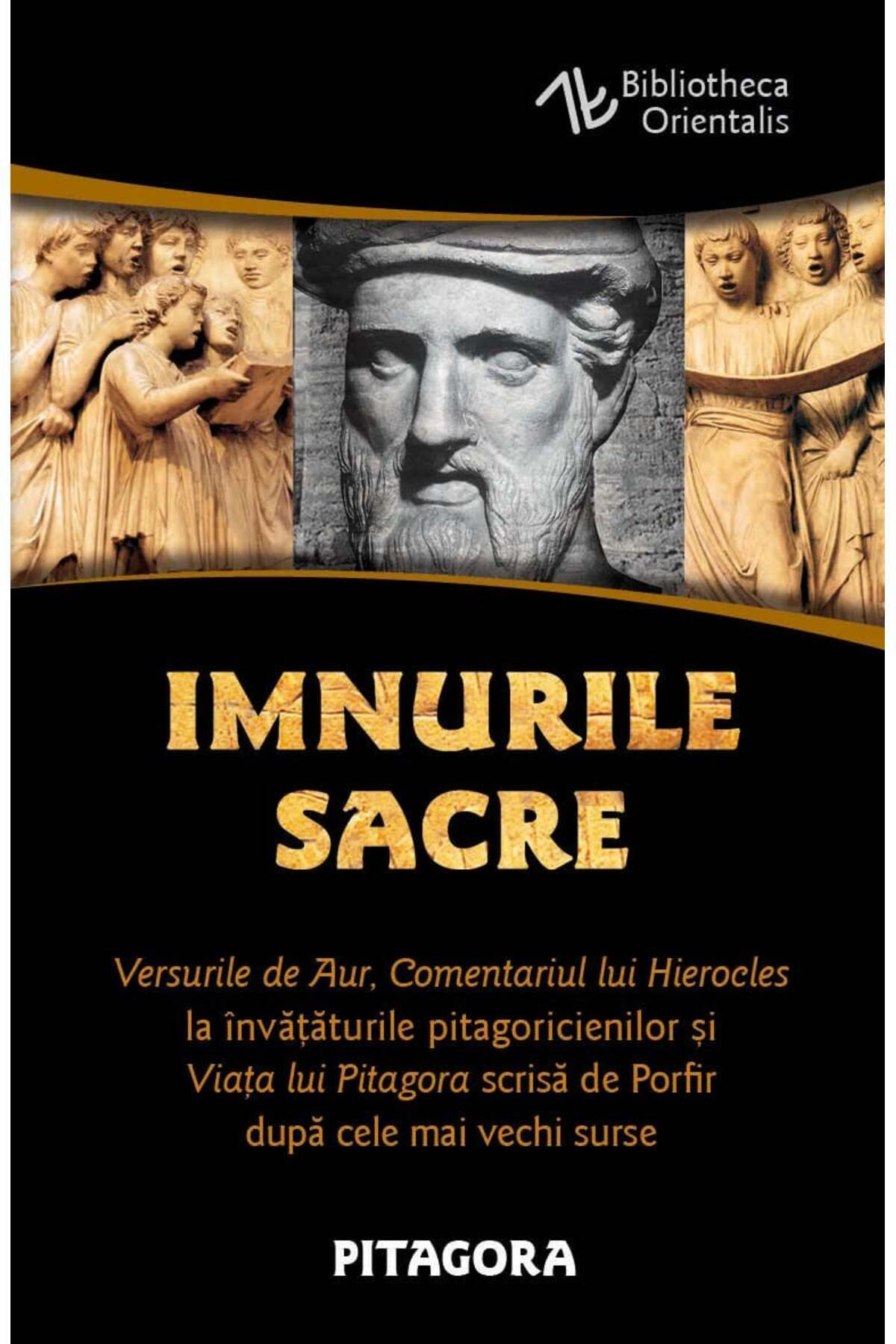 Editura Herald-Sacred Hymns - The Golden Verses, Teachings of the Pythagoreans and the Life of Pythagoras 1