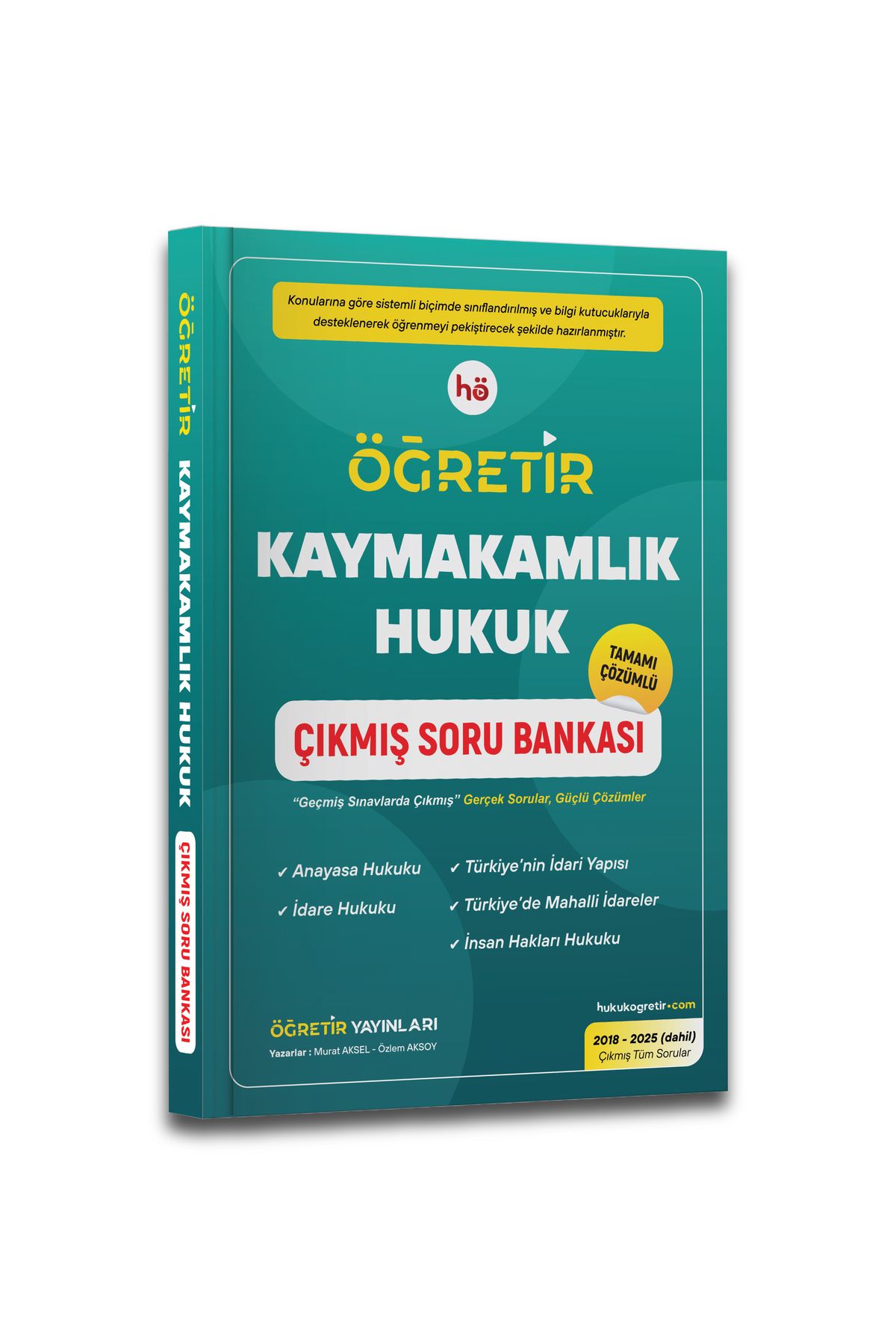 hukuk öğretir Kaymakamlık Hukuk Çıkmış Soru Bankası - Tamamı Çözümlü - Yıllara Ve Konularına Göre Bölümleme