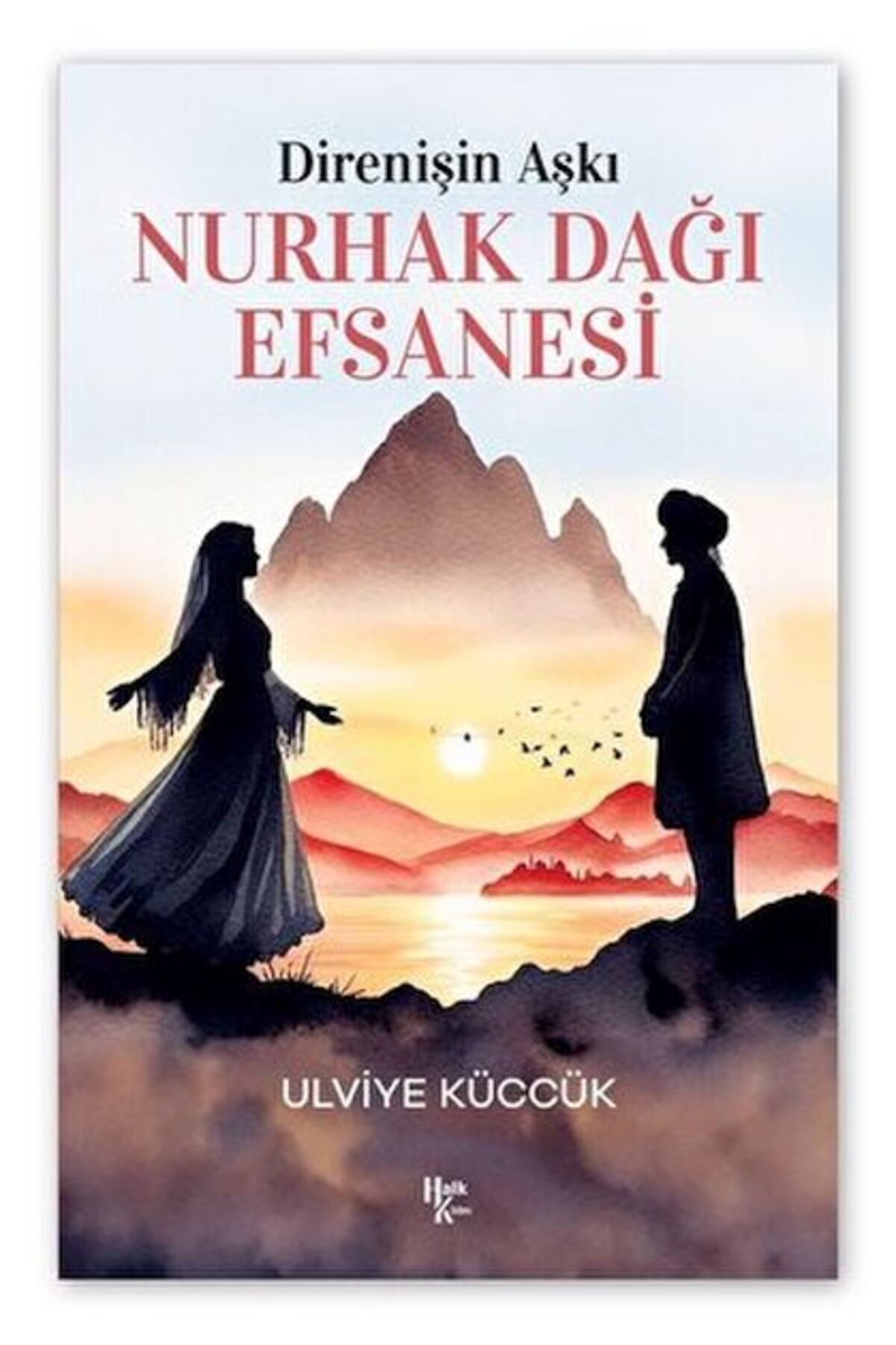 Genç Destek Direnişin Aşkı - Nurhak Dağı Efsanesi
