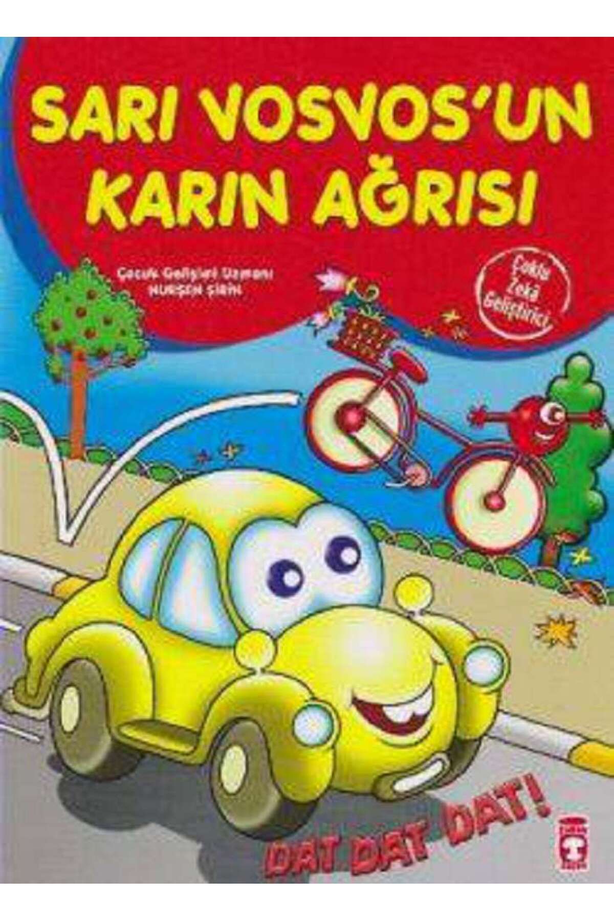 Timaş Çocuk Sarı Vosvos’un Karın Ağrısı