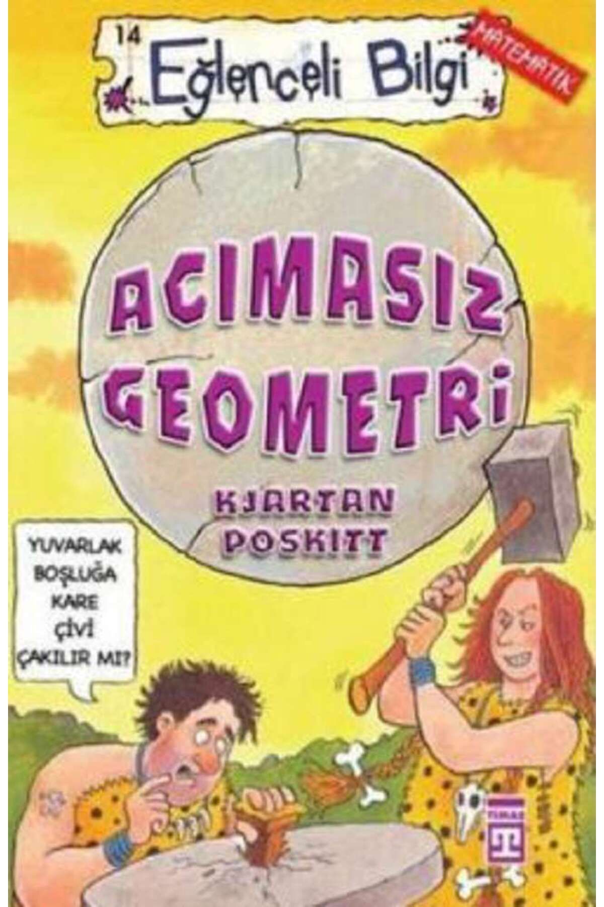 Timaş Yayınları Acımasız Geometri
