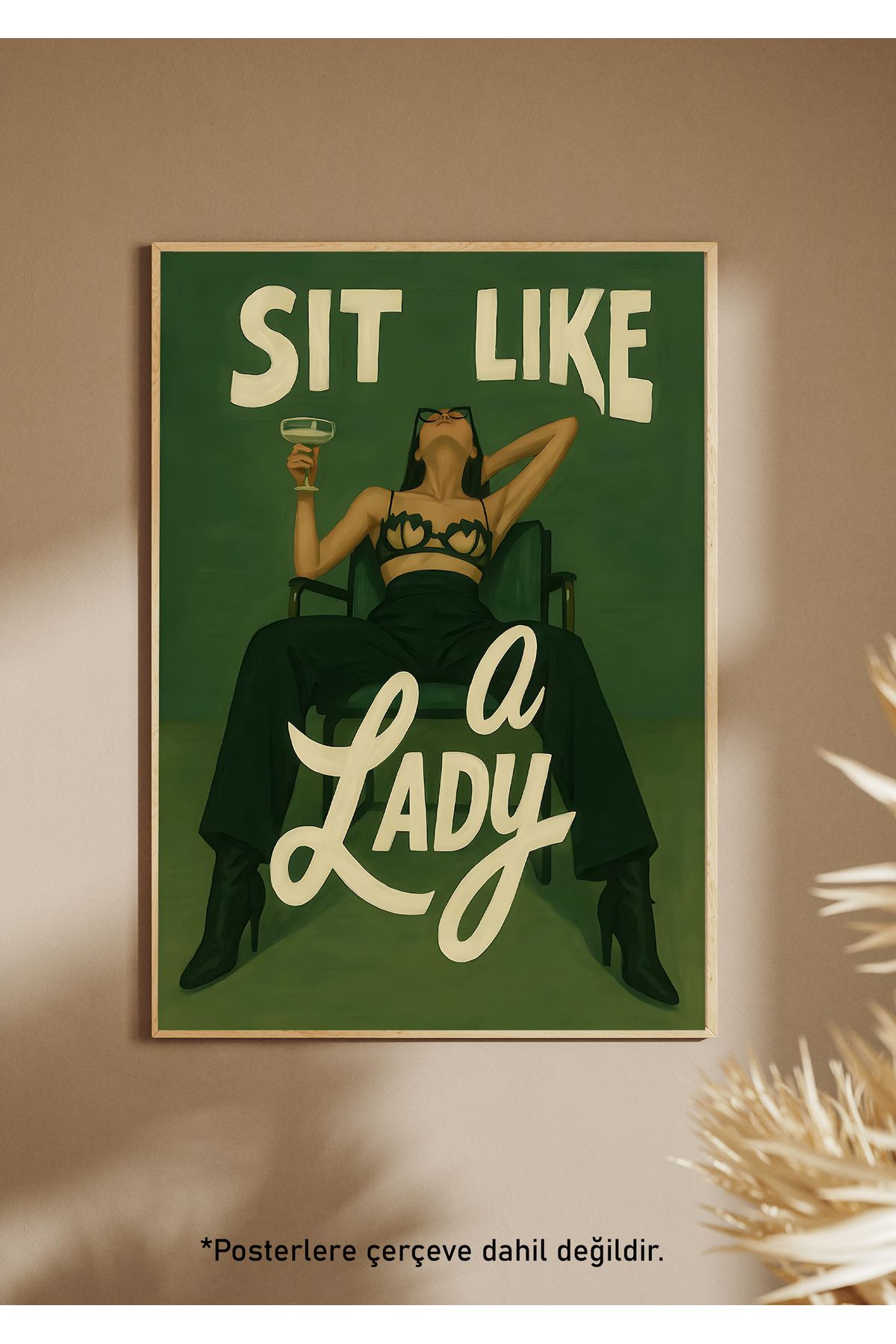 One Little Happiness SIT LIKE A LADY Poster Estetik Duvar Posteri , Çerçevesiz Poster