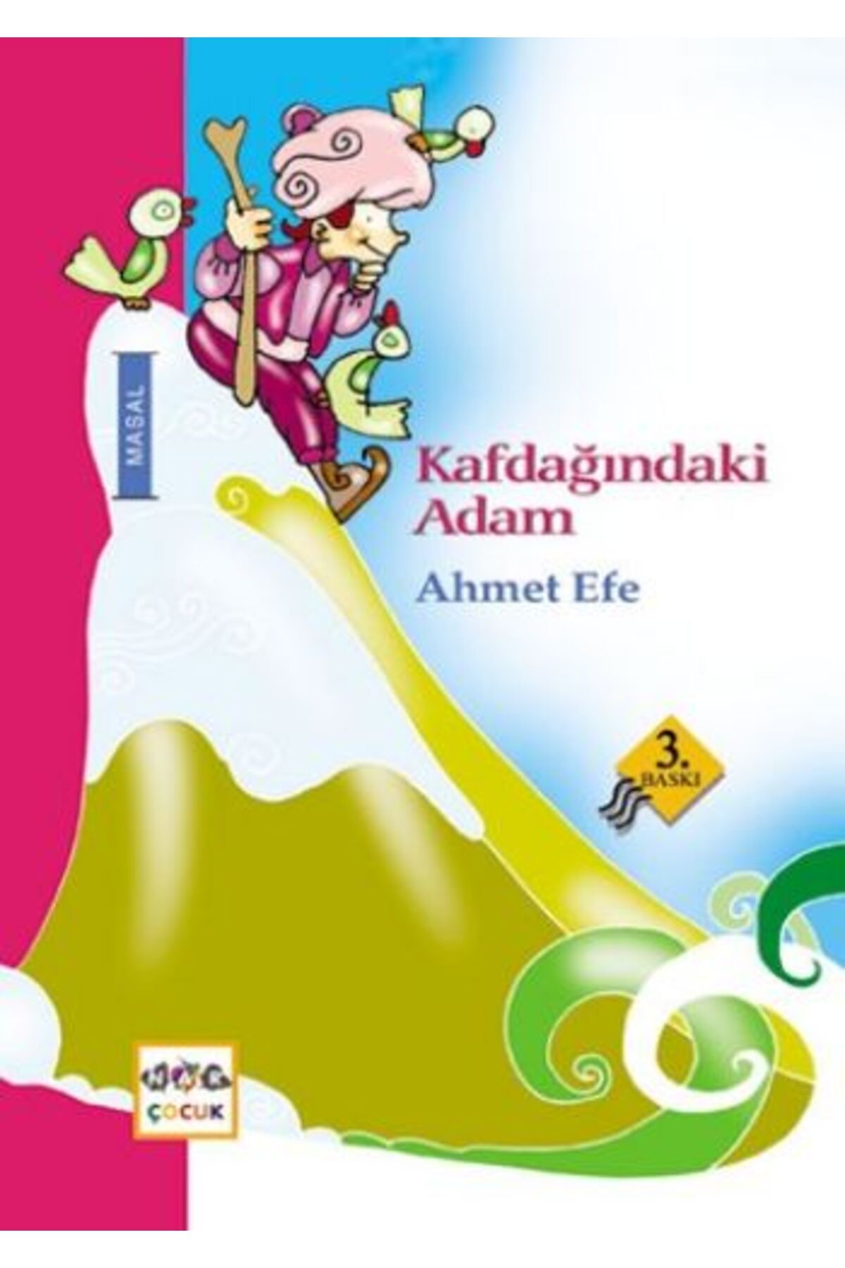 Nar Yayınları Kafdağındaki Adam