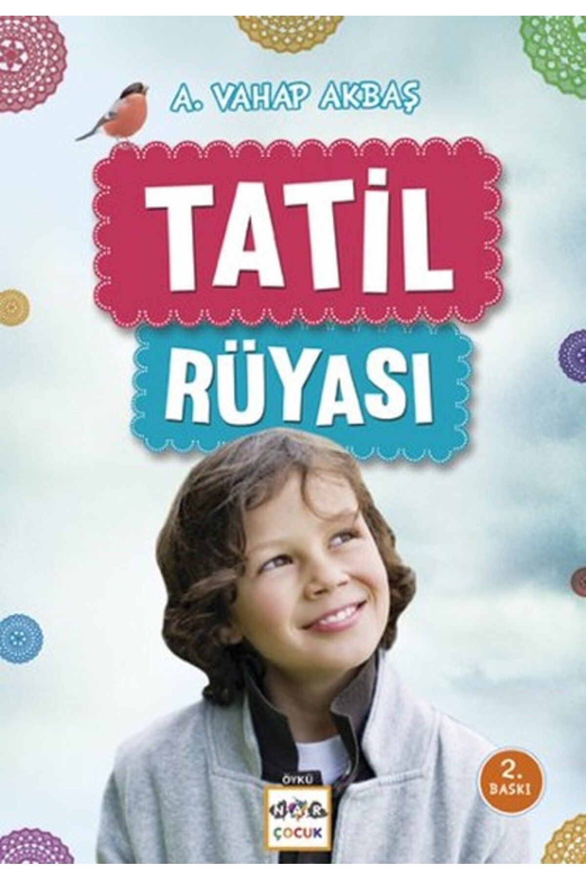 Nar Yayınları Tatil Rüyası